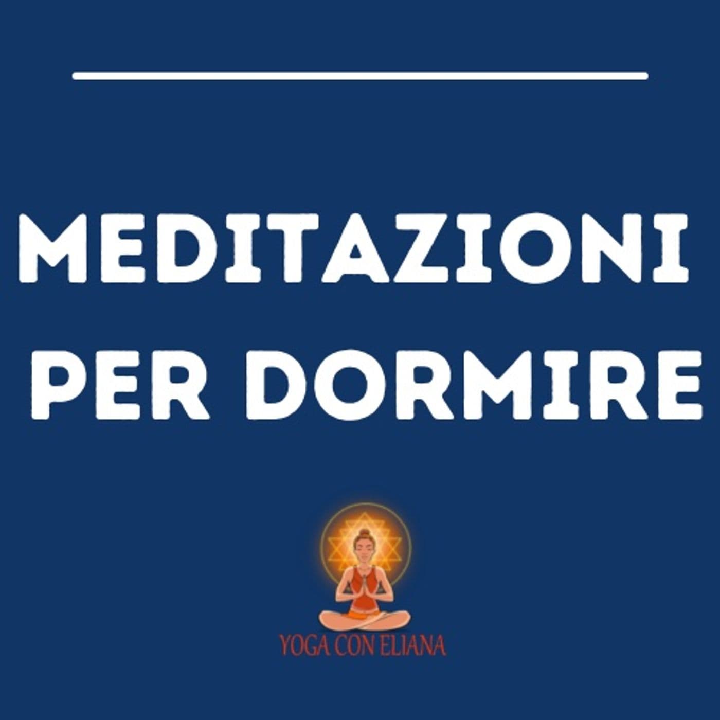 Meditazione per dormire - Podcast