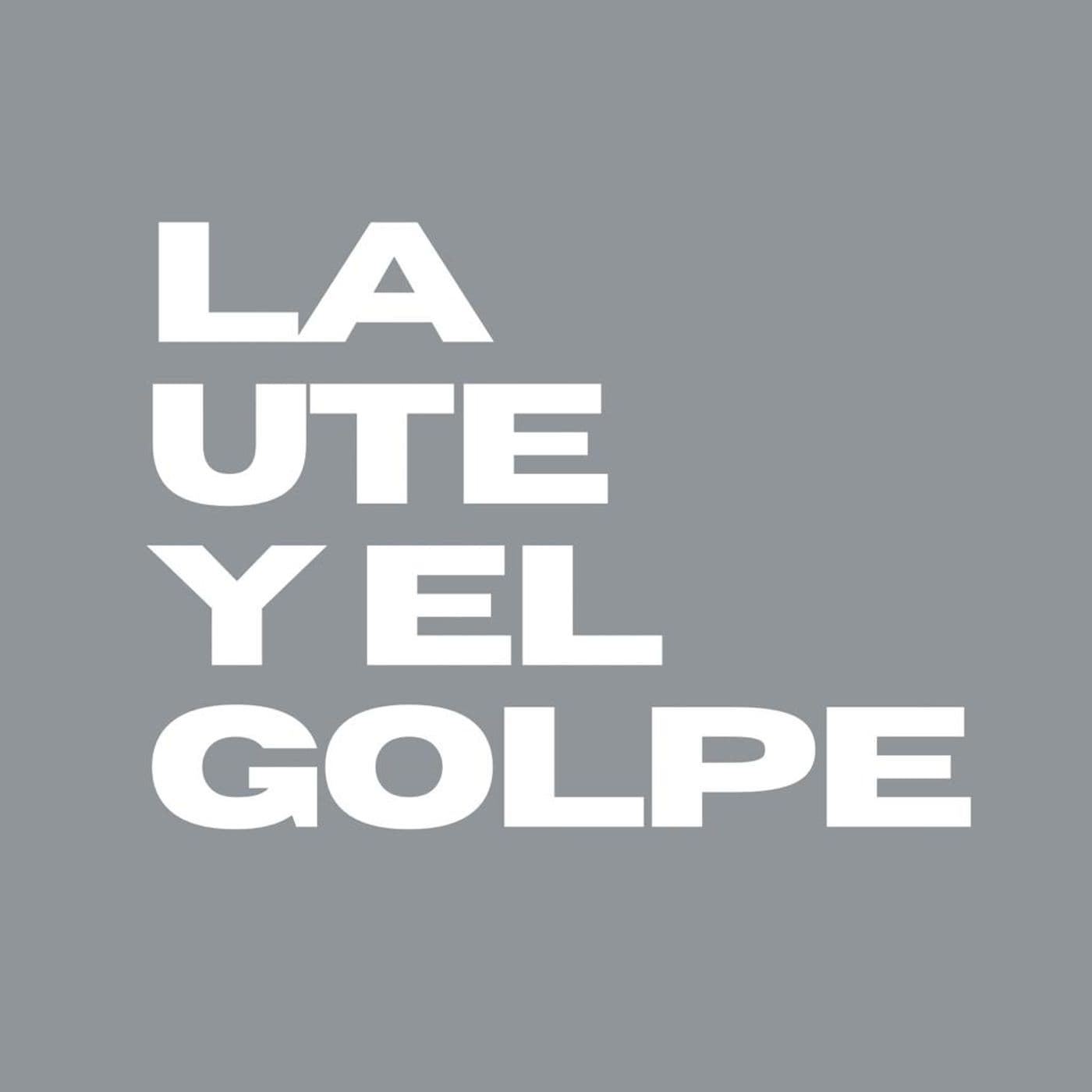 La UTE y el golpe