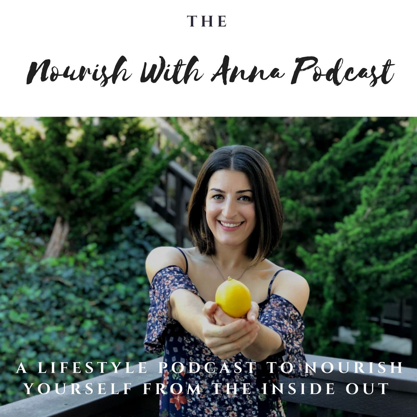 Nourish with Anna - Podcasts