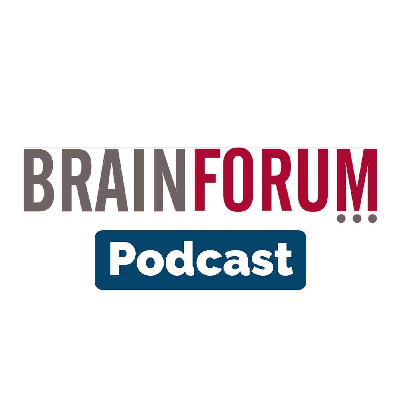 BrainForum Podcast - Podcasts