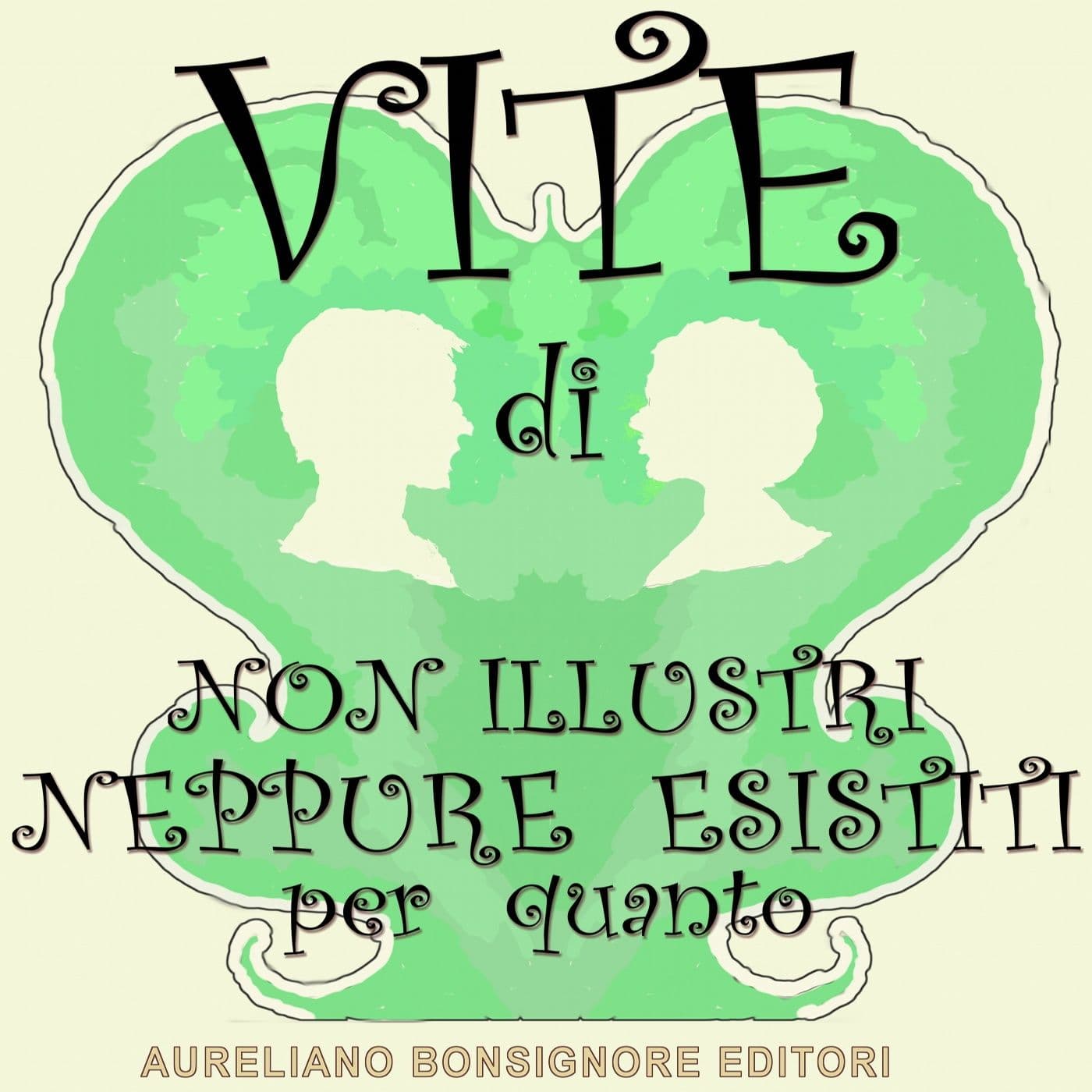 Vite di non illustri nemmeno esistiti PQ - Podcast