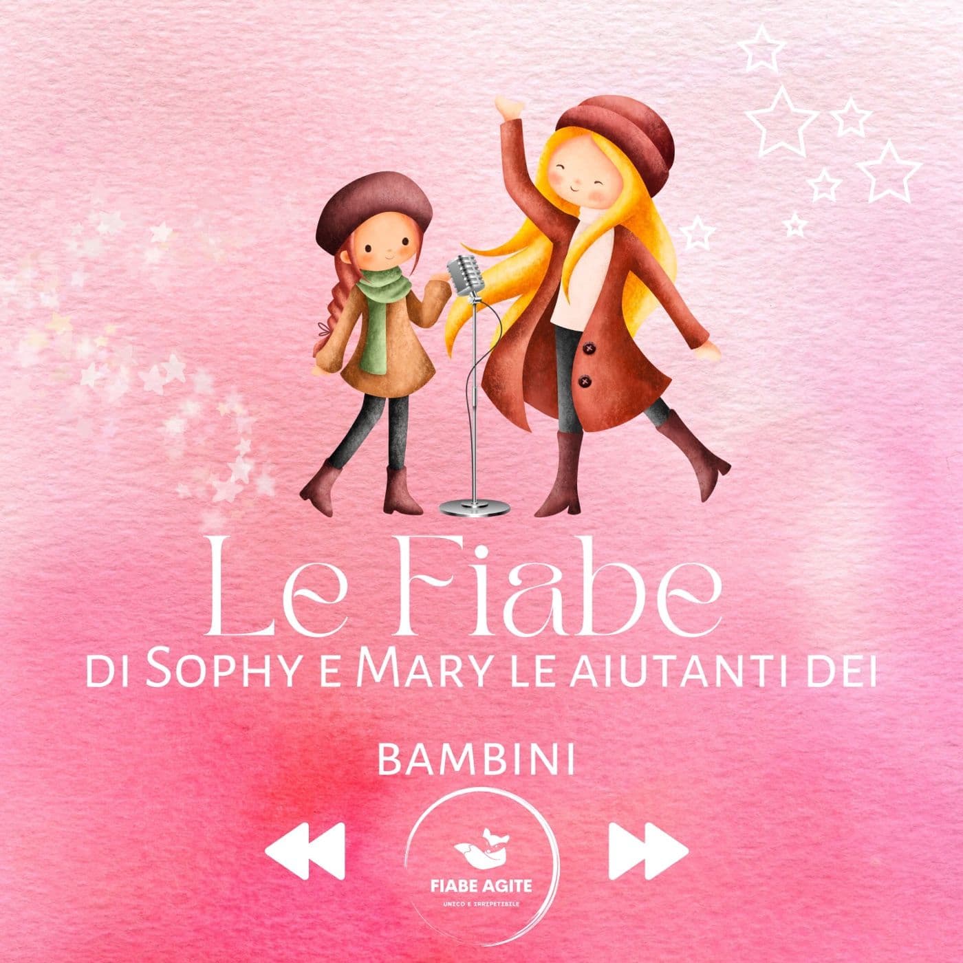 LE FIABE di Sophy e Mary - Podcast