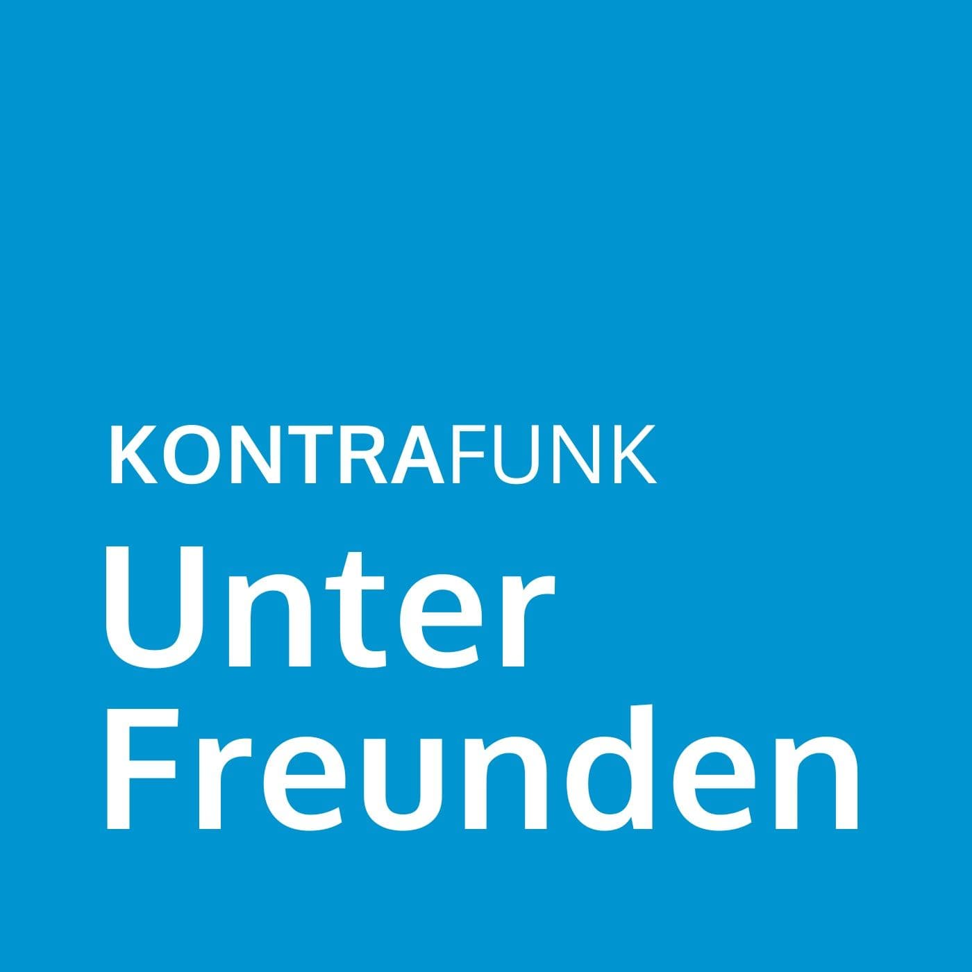 Kontrafunk: Unter Freunden - Podcasts
