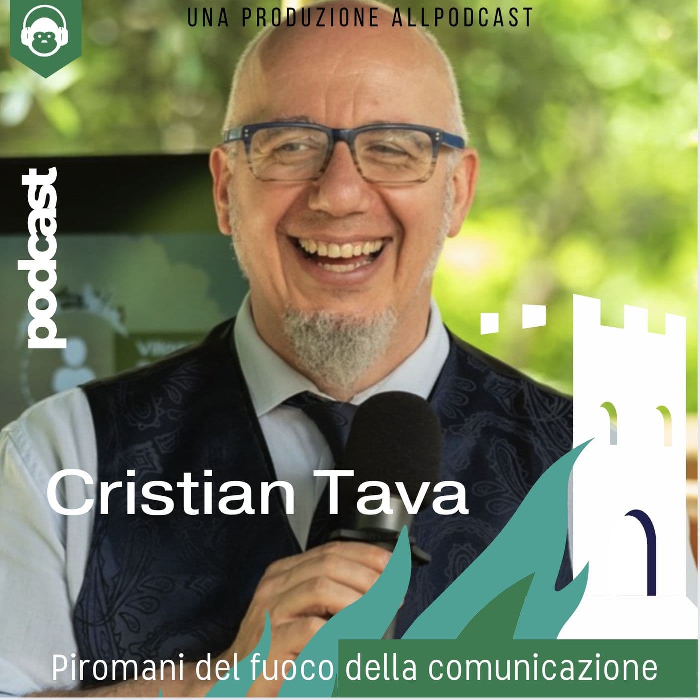 Tava e i Piromani della Comunicazione - Podcasts