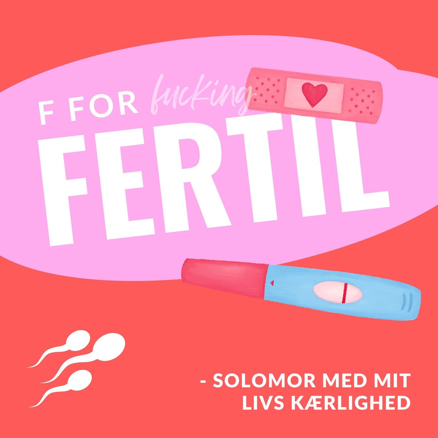 F for fertil - Podcasts