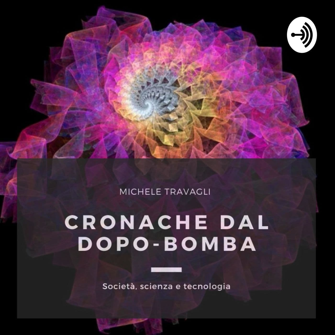 Cronache dal dopo-bomba - Podcast