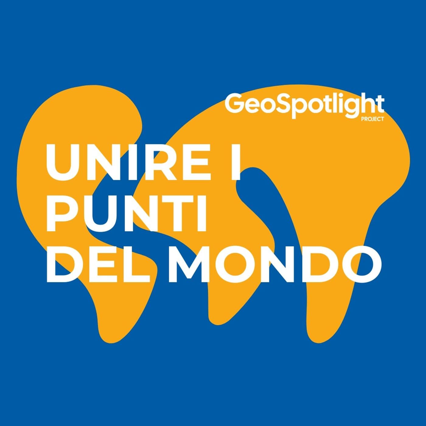 GeoSpotlight: Unire i punti del mondo - Podcast