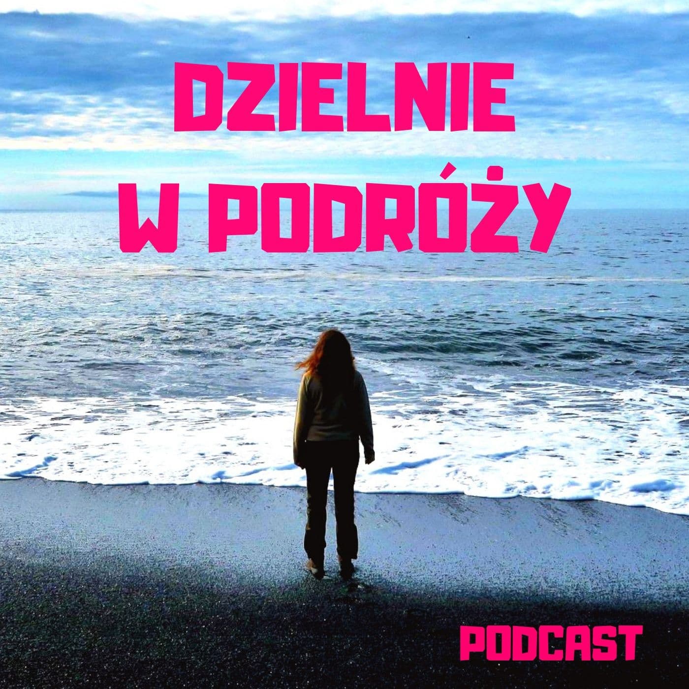 Dzielnie w Podróży - Podcast