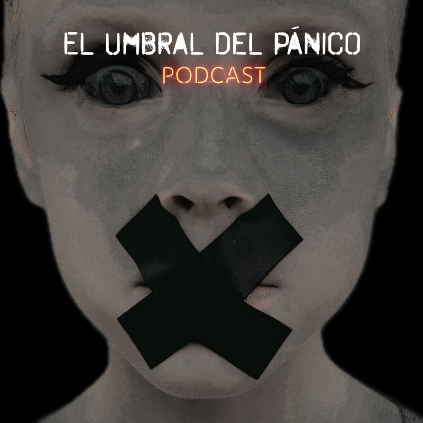El umbral del pánico - Podcasts