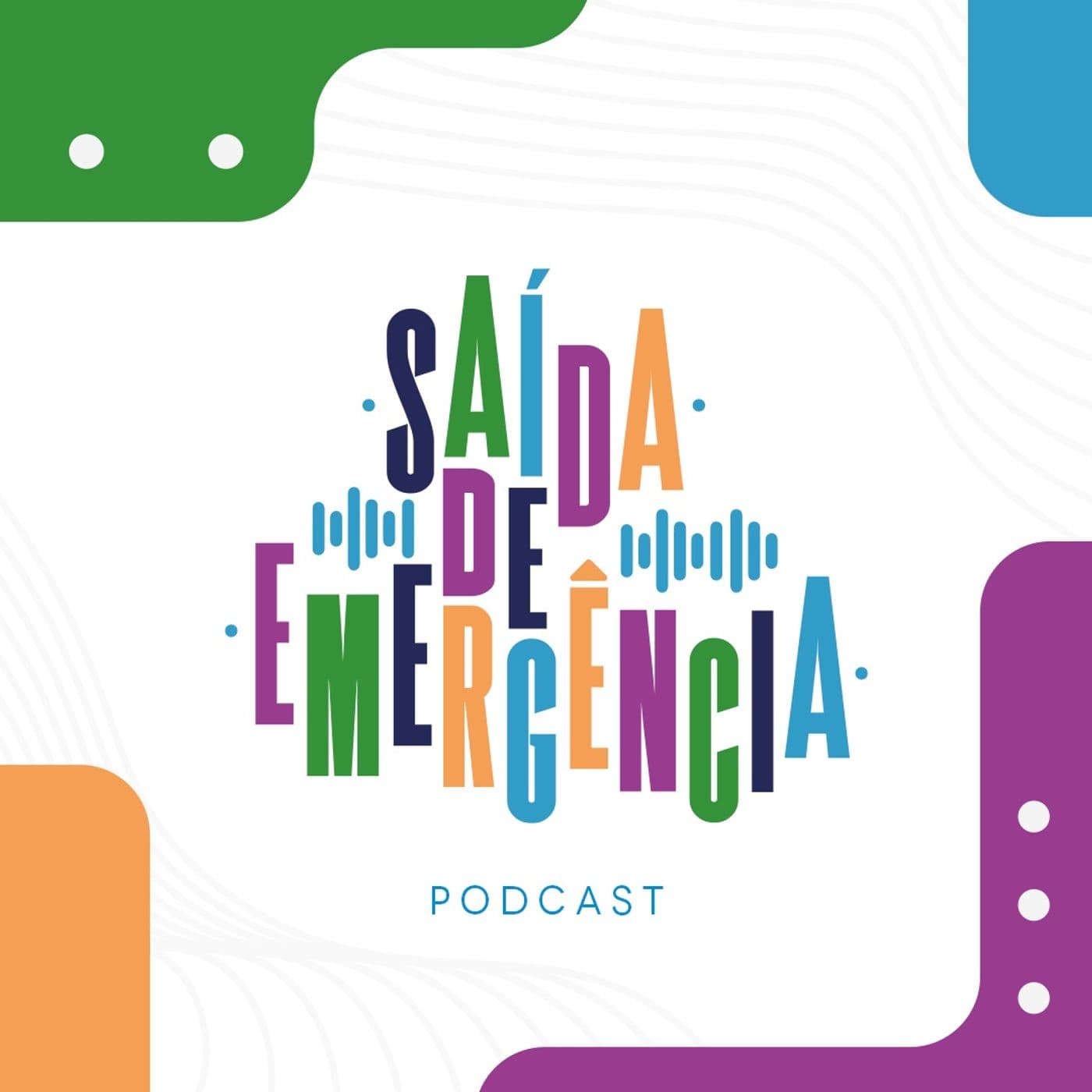 Saída de Emergência - Podcasts