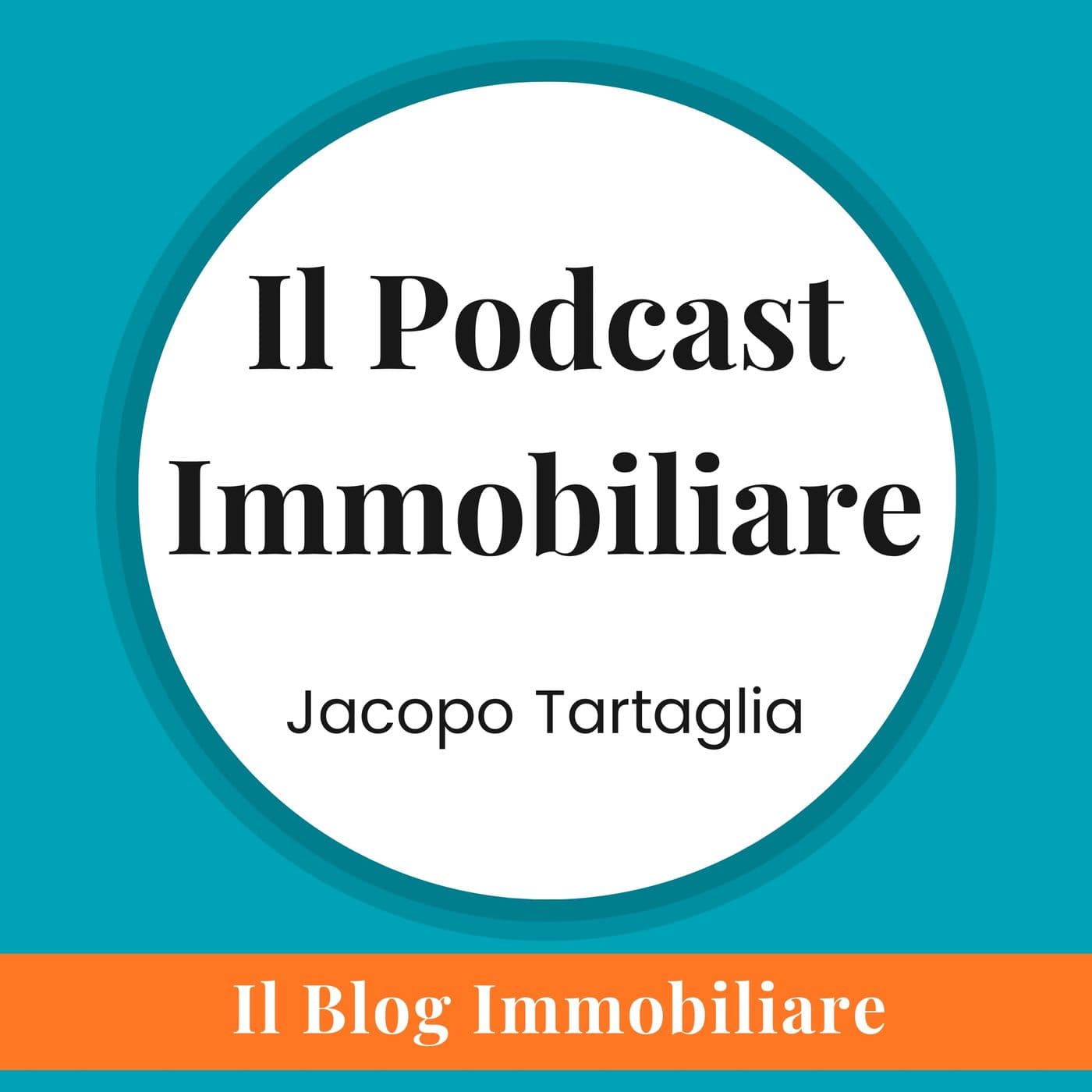 Il Podcast Immobiliare - Jacopo Tartaglia - Podcast
