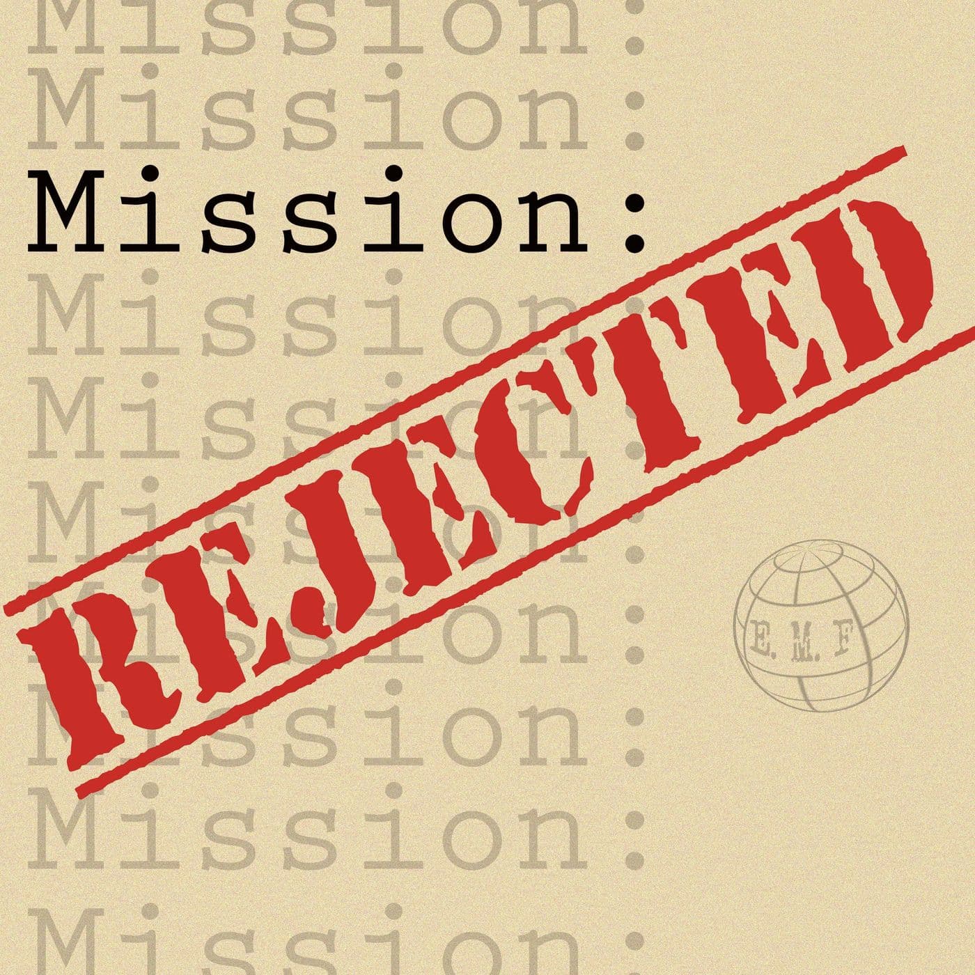 Mission Rejected - Podcasts