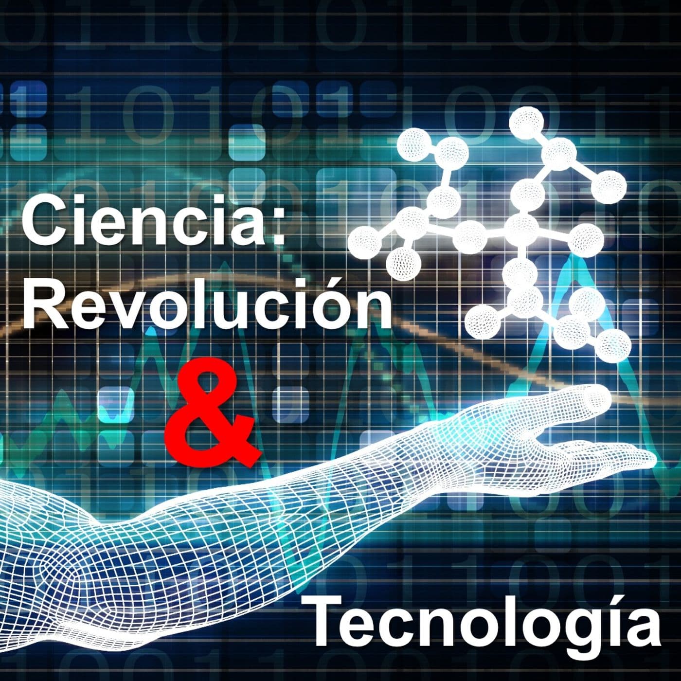 Ciencia: Revolución & Tecnología - Podcasts