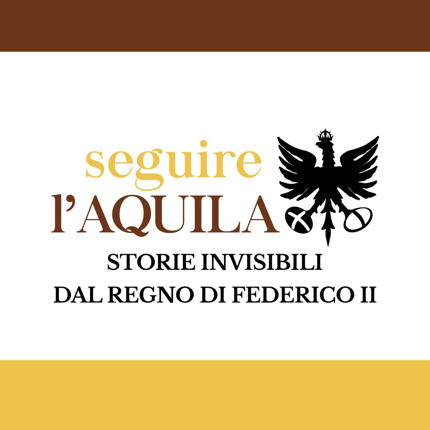 Seguire l'aquila - Podcast