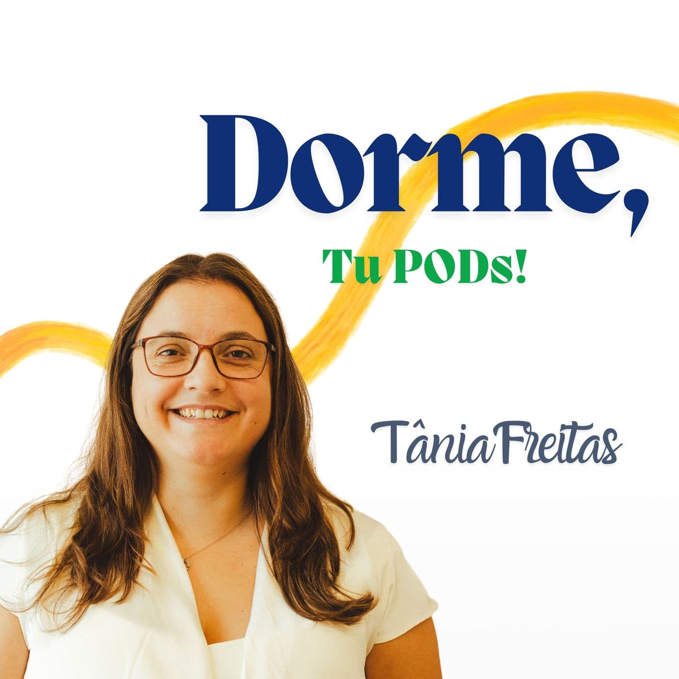 Dorme, Tu Pods! - Podcasts