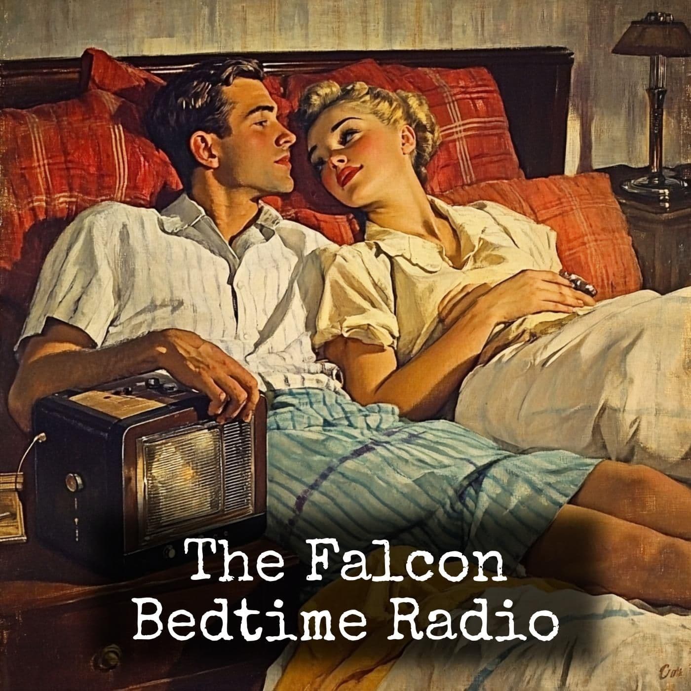 The Falcon - Bedtime Radio - Podcasts