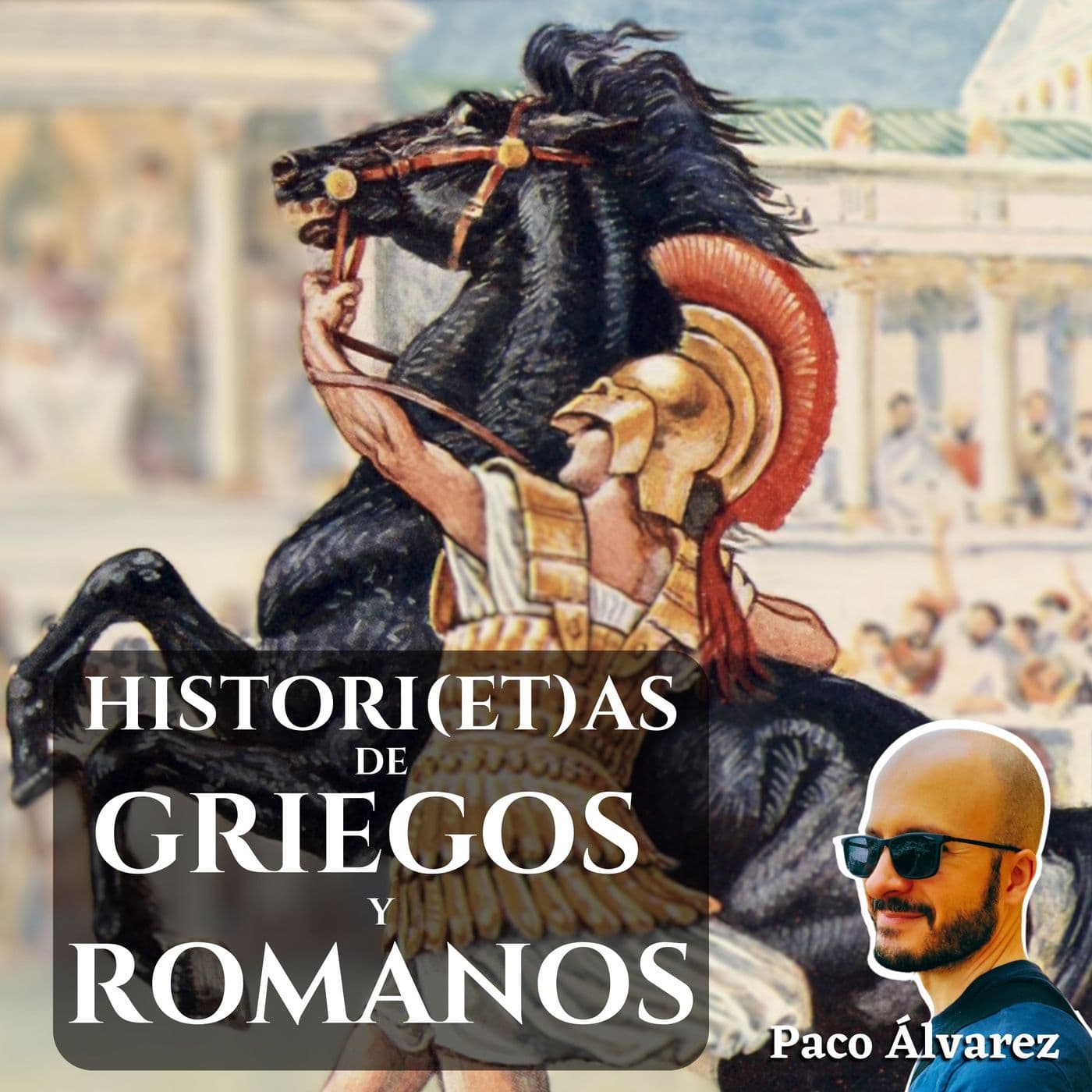 Histori(et)as de griegos y romanos - Podcasts