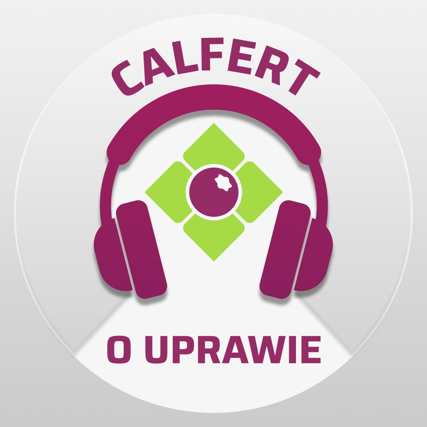Calfert o Uprawie - Podcasty