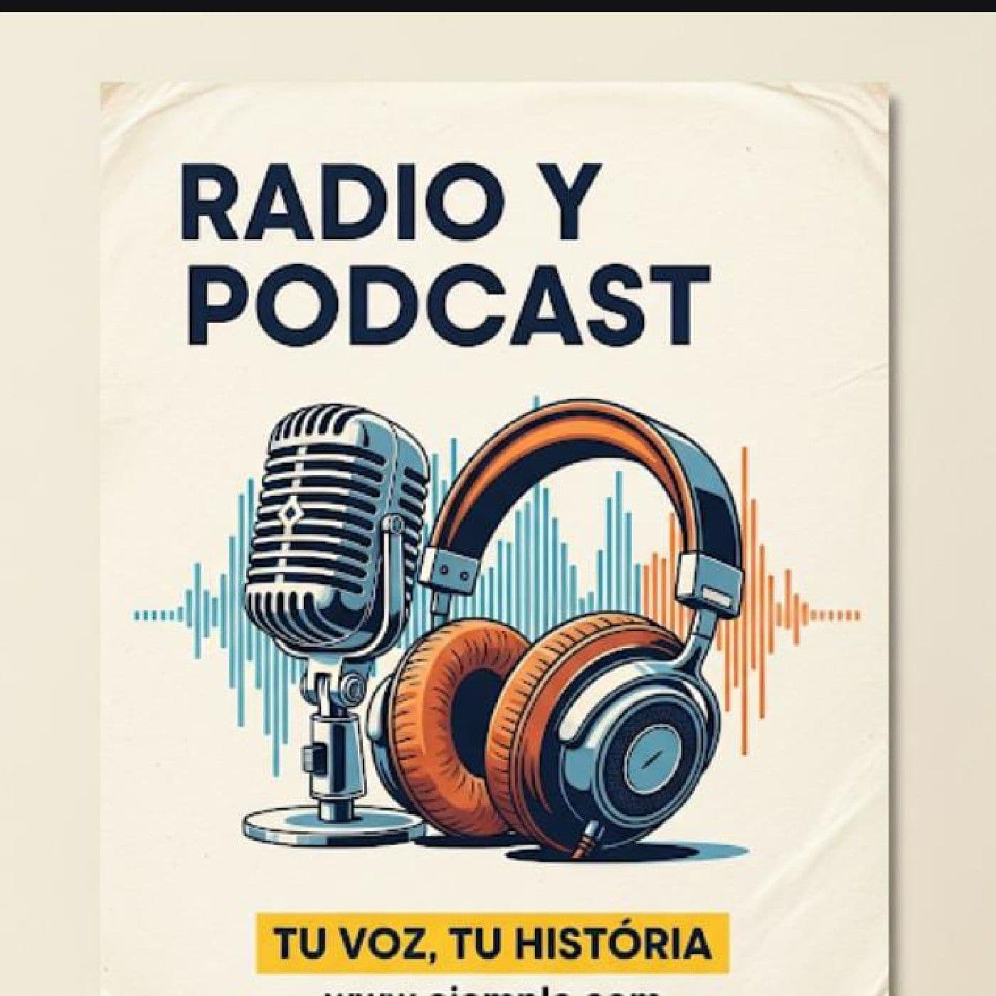 podcast y Radio tu voz, tu historia - Podcasts