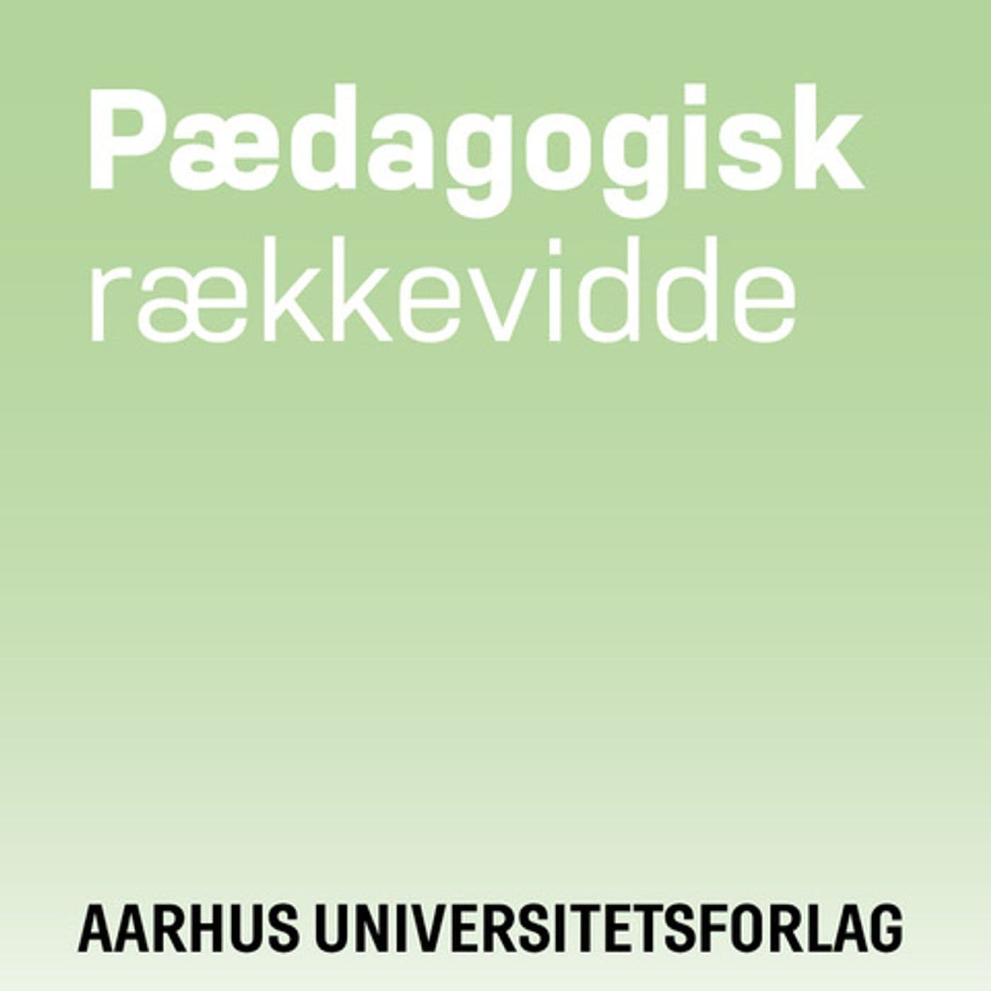 Pædagogisk rækkevidde - Podcasts