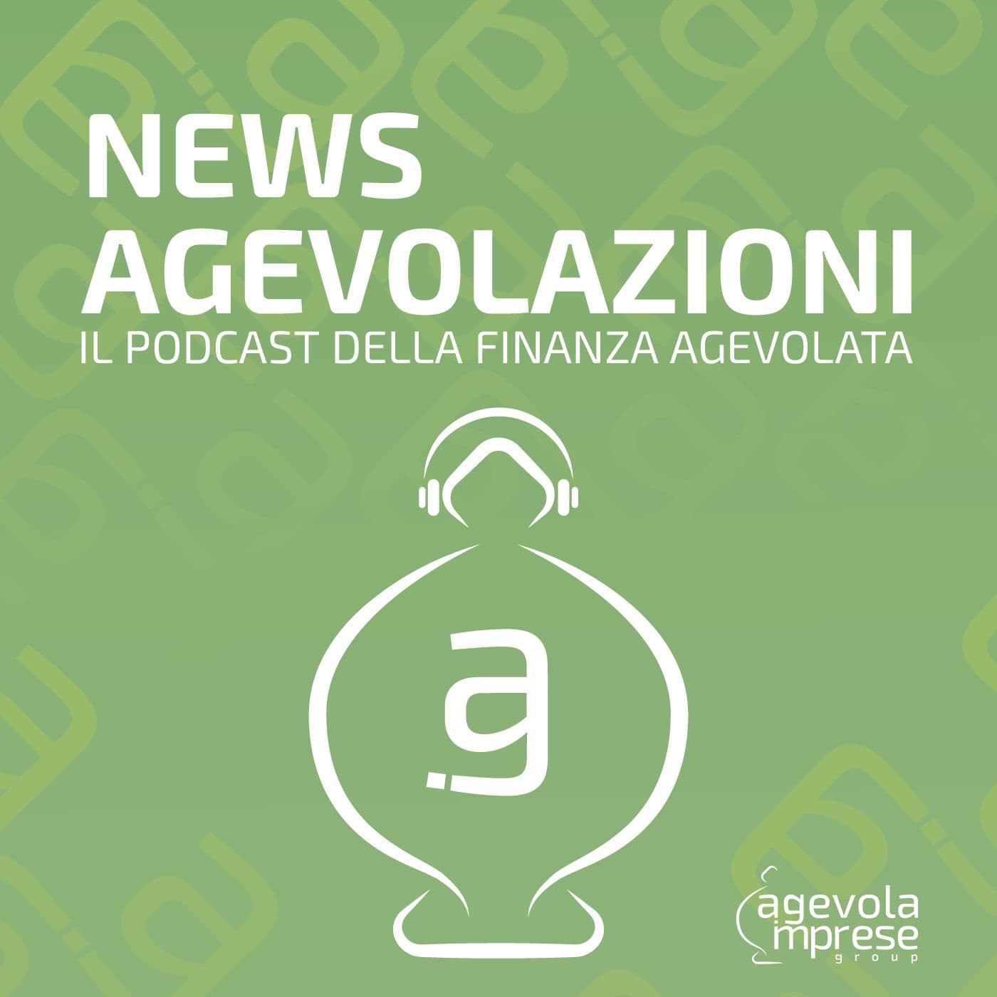 News Agevolazioni - Podcast