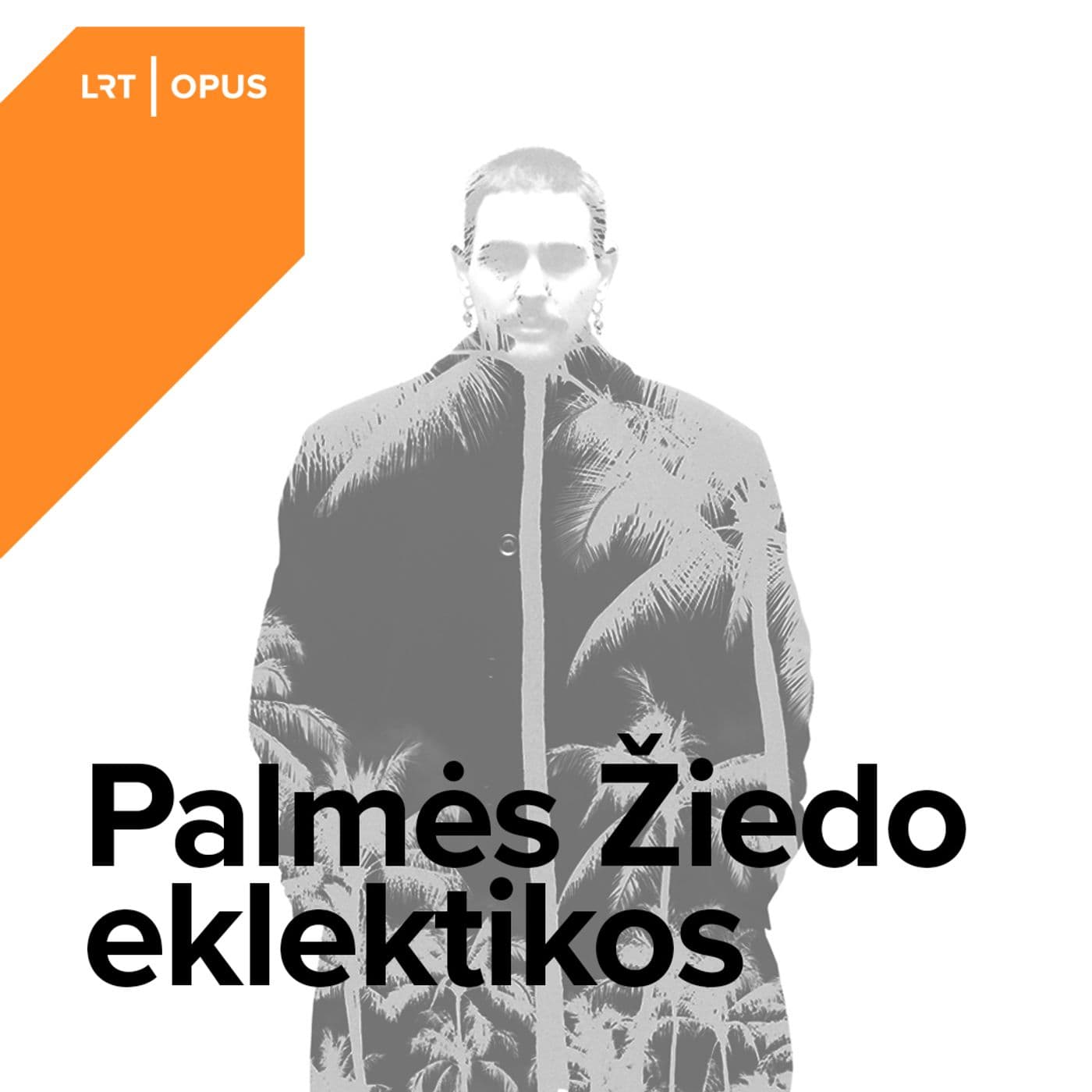 Palmės Žiedo eklektikos - Podcast