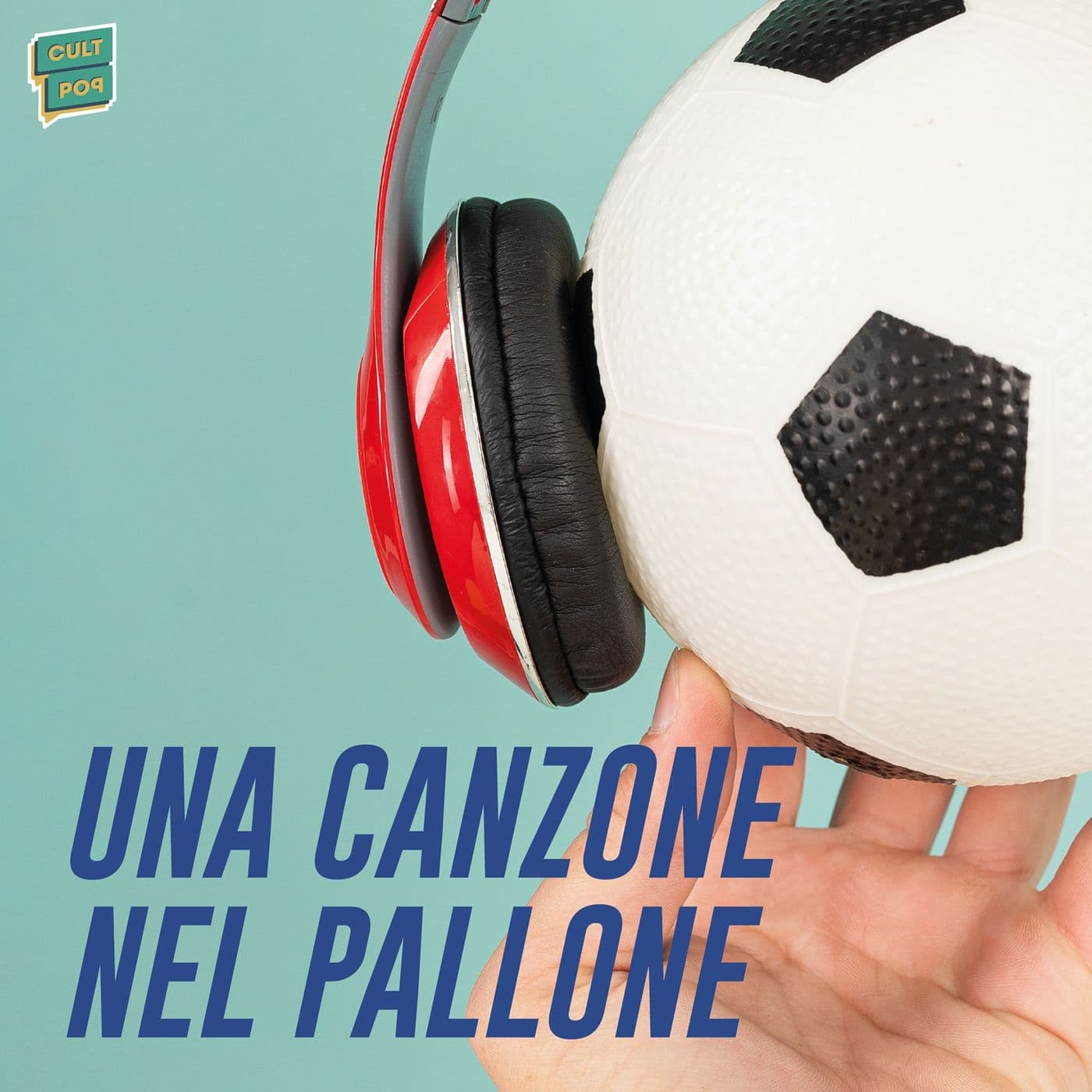 Una canzone nel pallone - Podcast