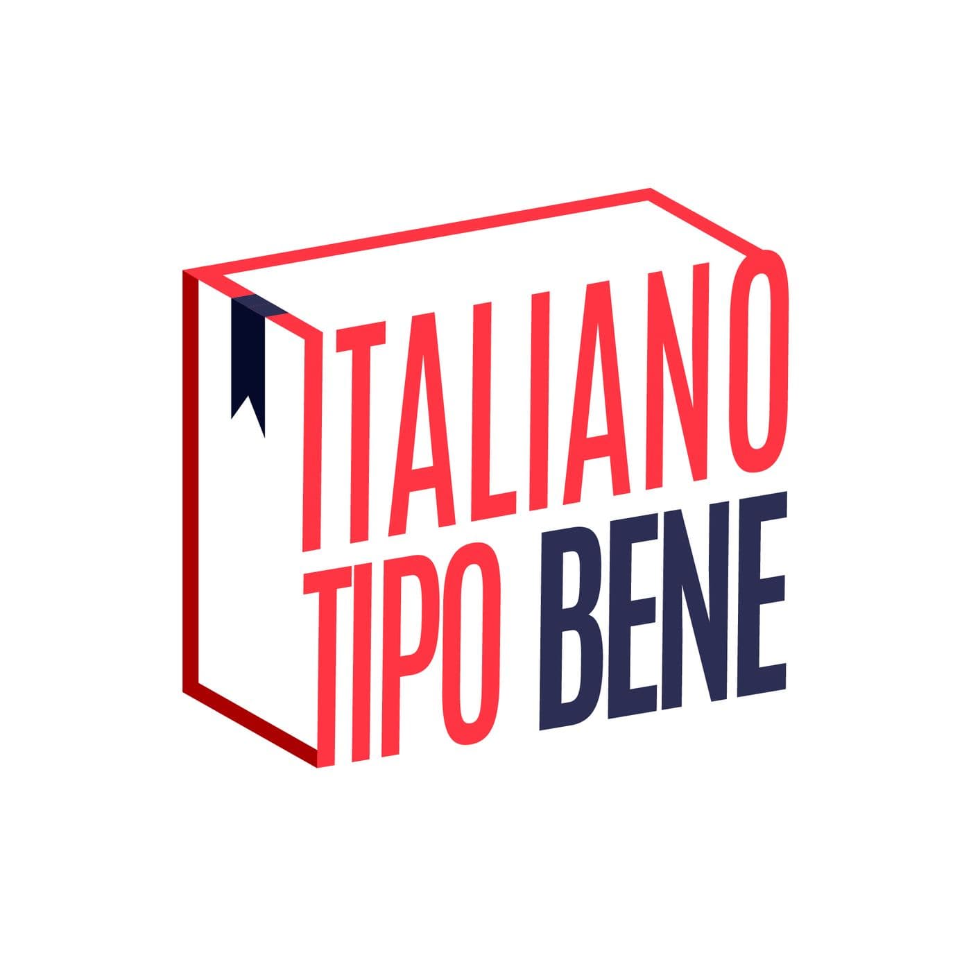 Italiano tipo bene - Podcast