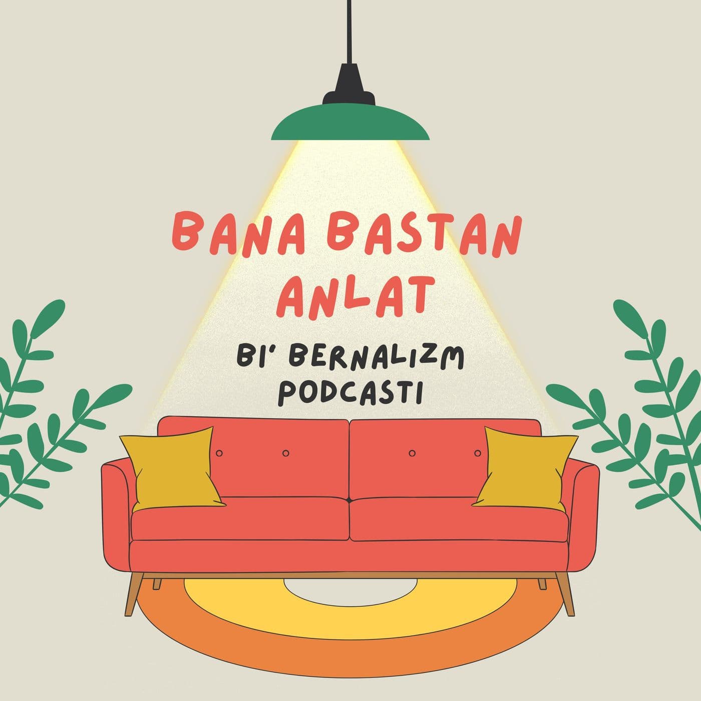 Bana Baştan Anlat - Podcastler