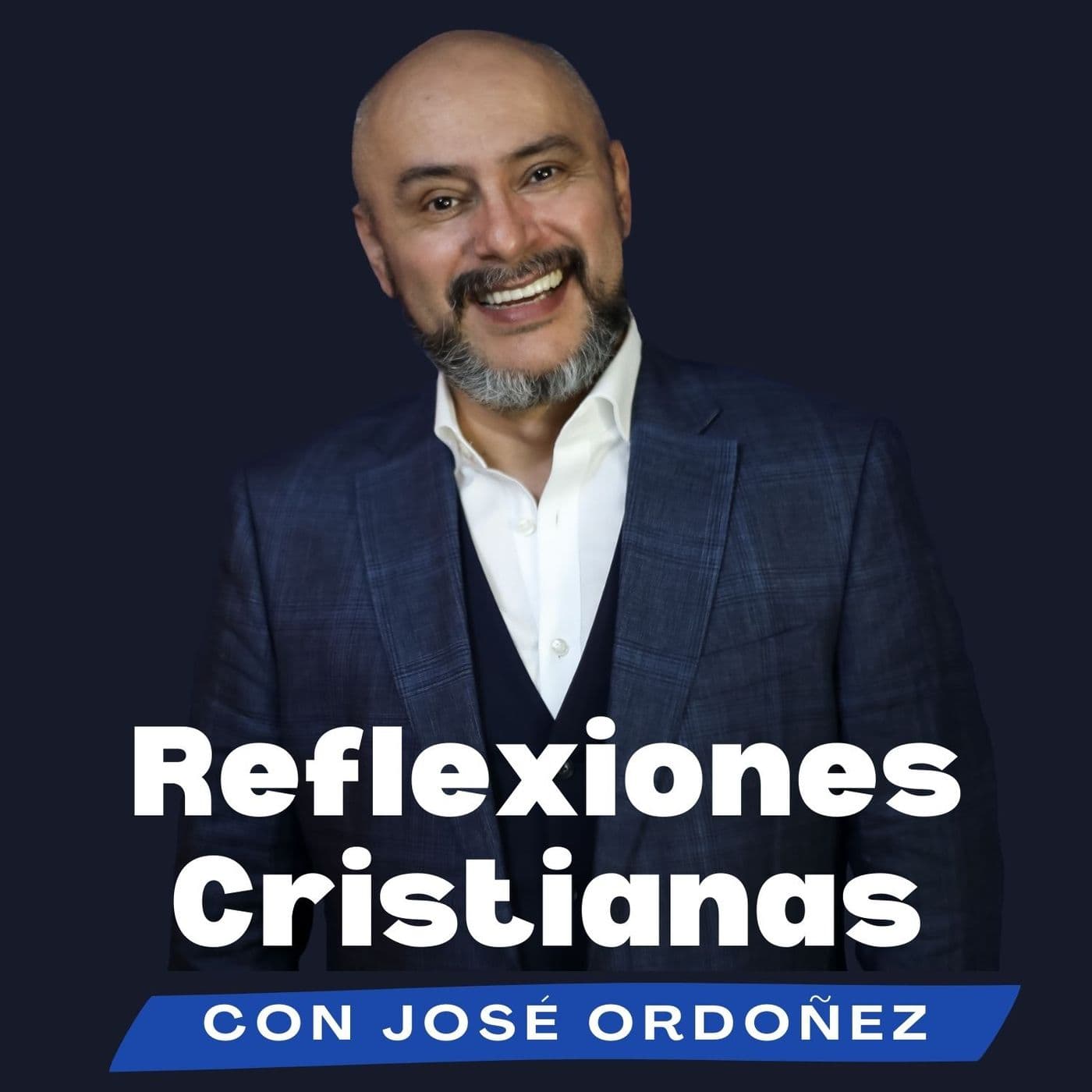 Reflexiones cristianas con José Ordóñez - Podcasts