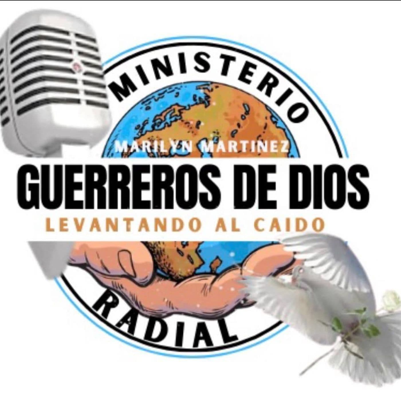 Guerreros de Dios levantando al Caido - Podcasts