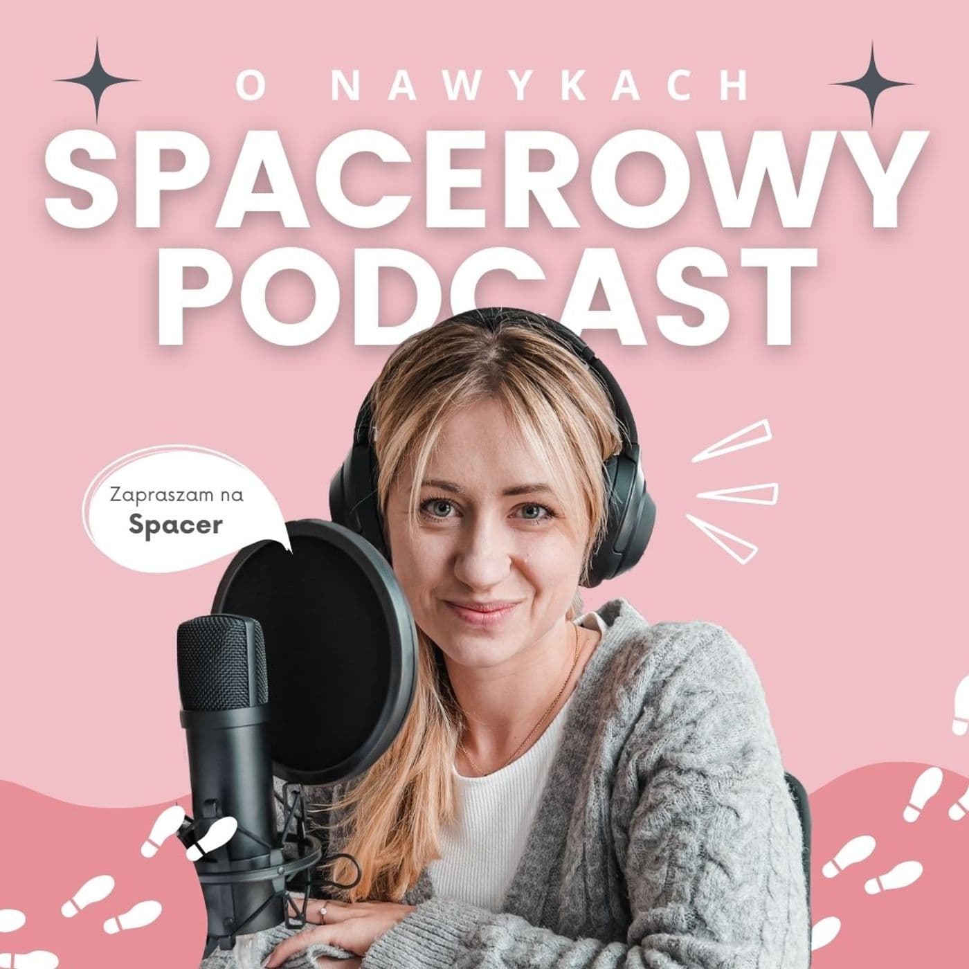 Spacerowy Podcast o Nawykach - Podcasty