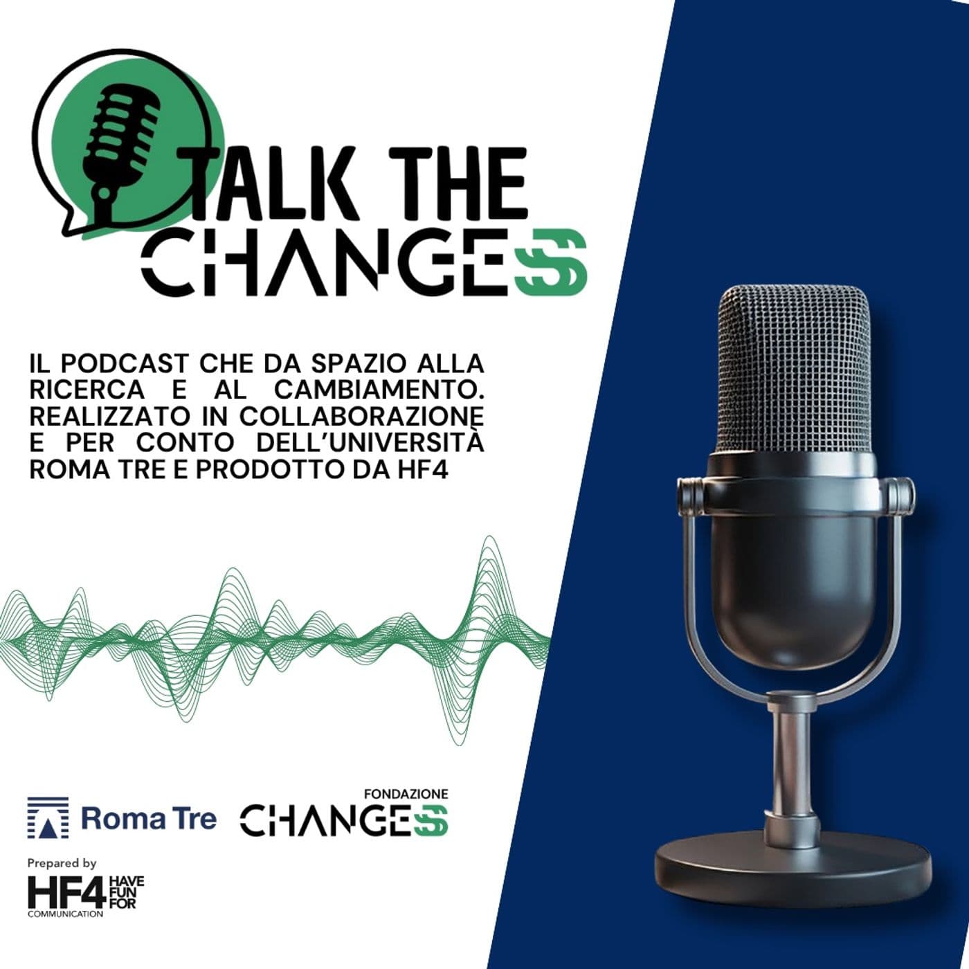 Talk The Changes - Podcast