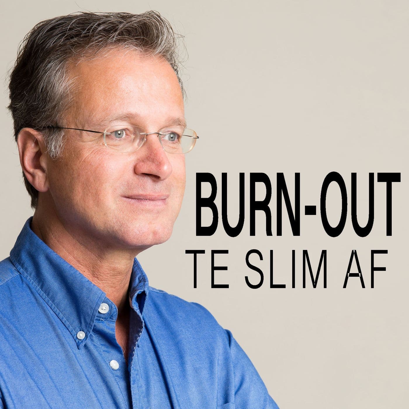 BURNOUT te slim af - Podcasts