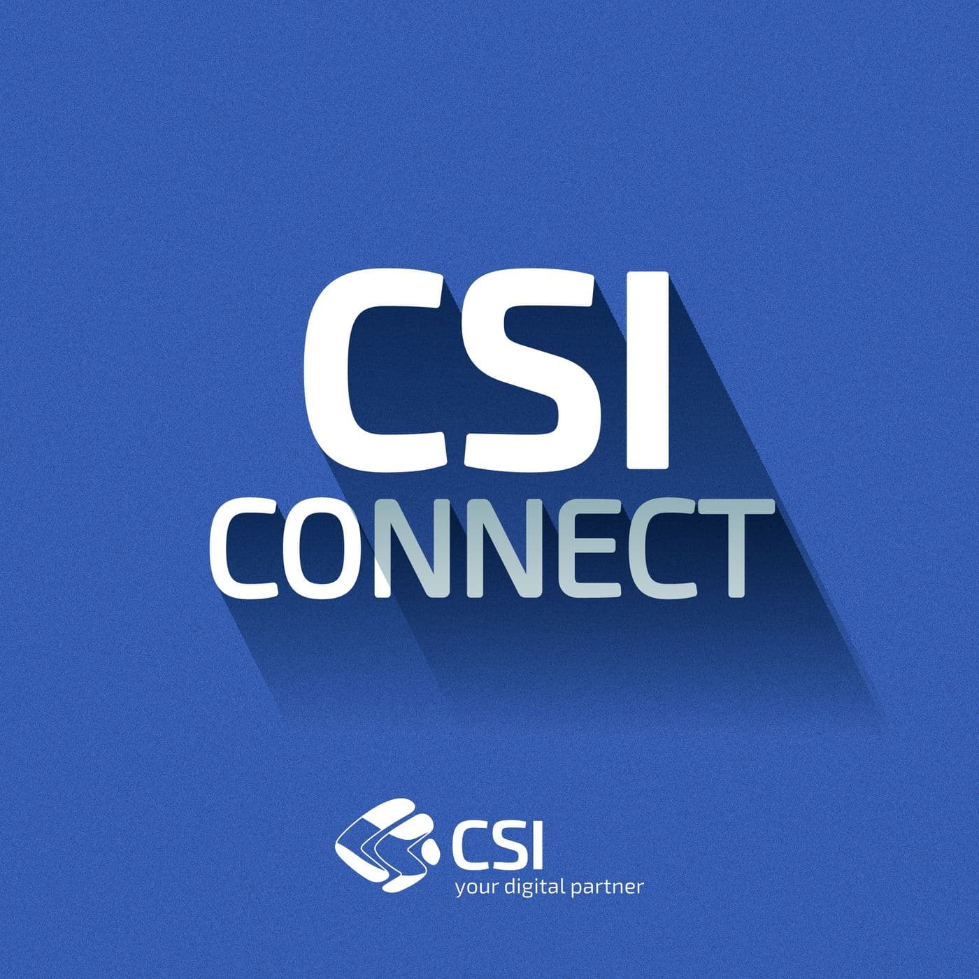 CSI Connect, il digitale che unisce - Podcasts