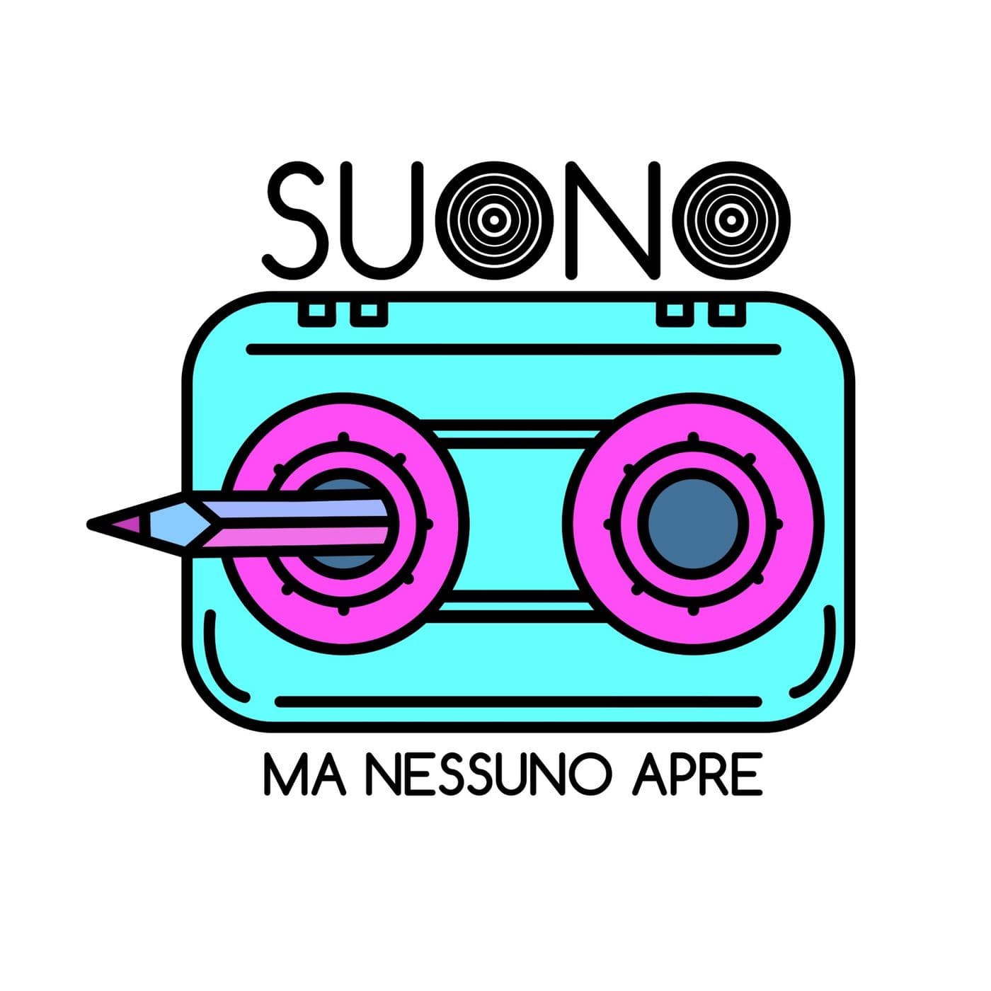 Suono Ma Nessuno Apre - Podcast