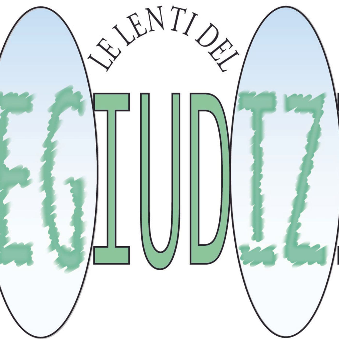 Le lenti del pregiudizio - Podcast