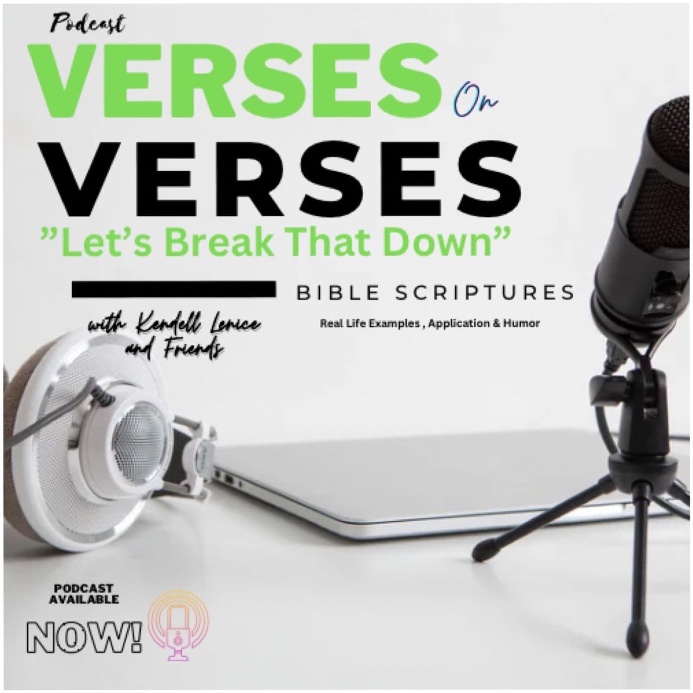 Verses On Verses: Let’s Break That Down - Podcasts