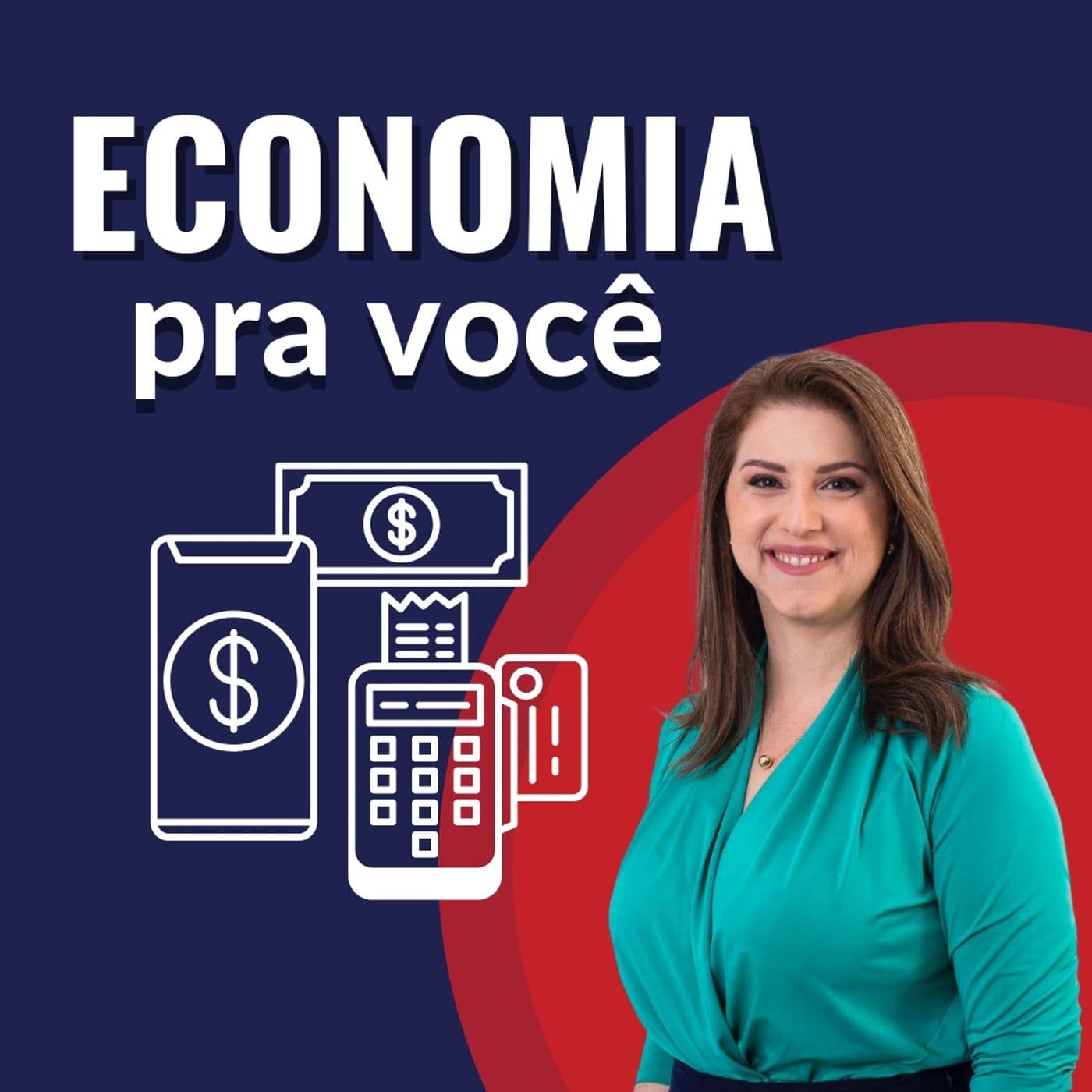 Economia Pra Você - Podcasts