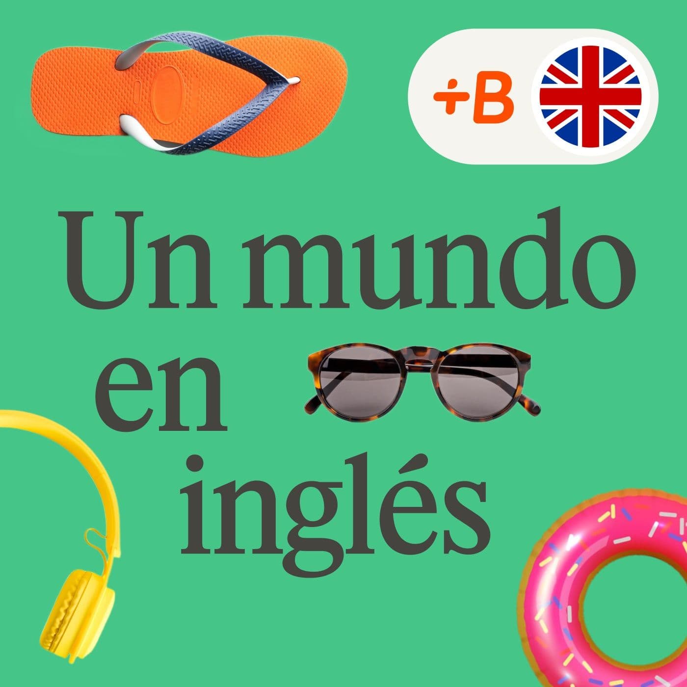 Un mundo en inglés - Podcast