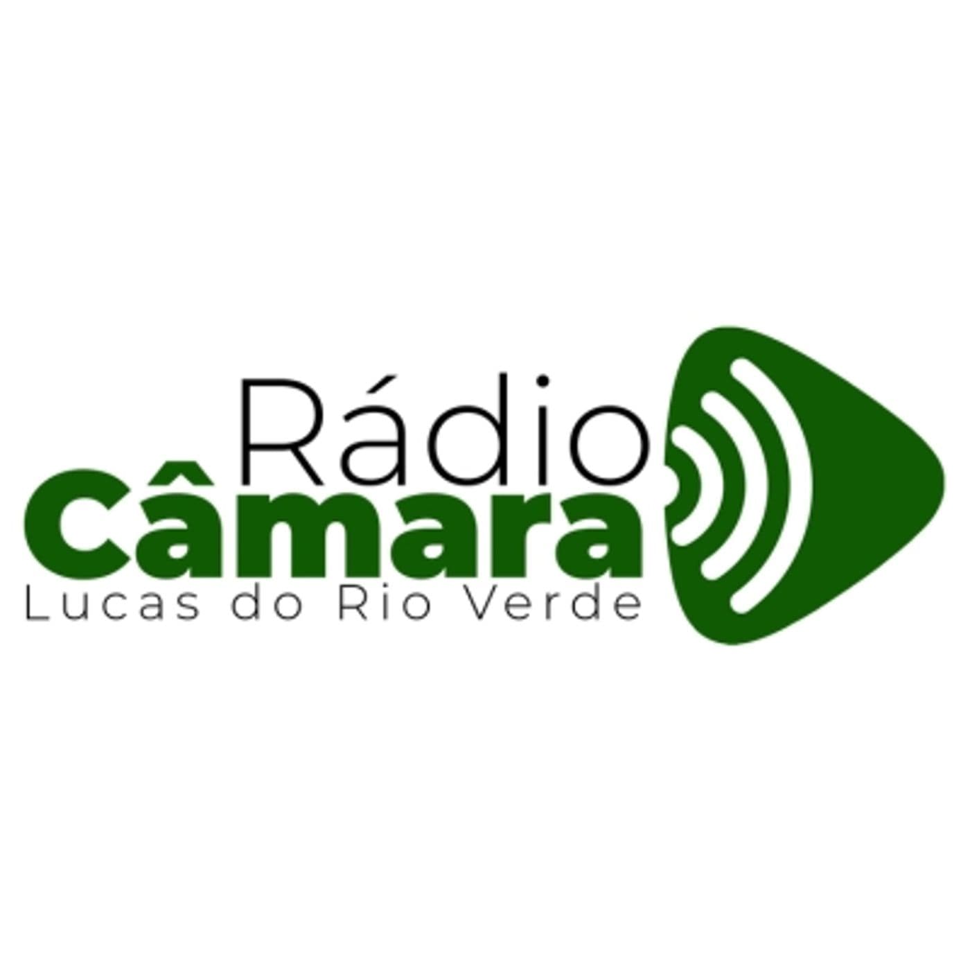 Rádio Câmara Lucas do Rio Verde-MT - Podcasts