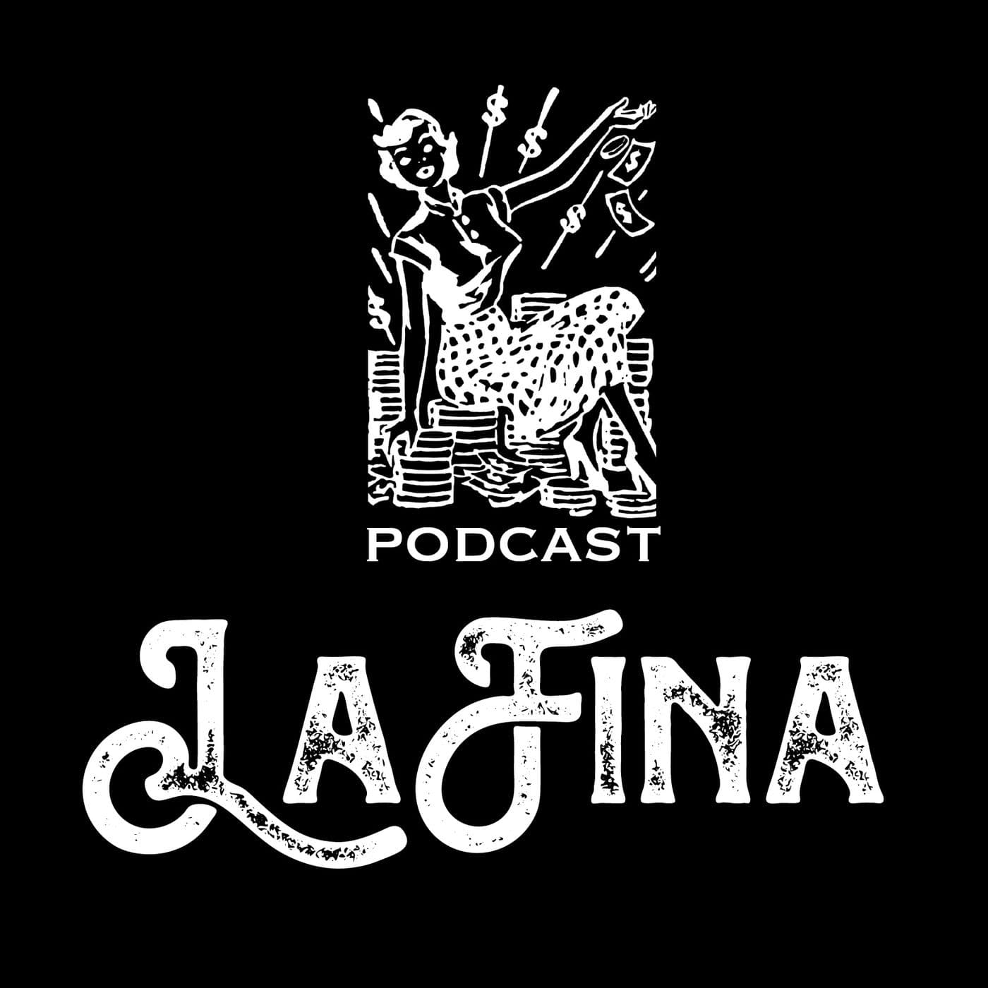 LaFina Podcast - Podcasts