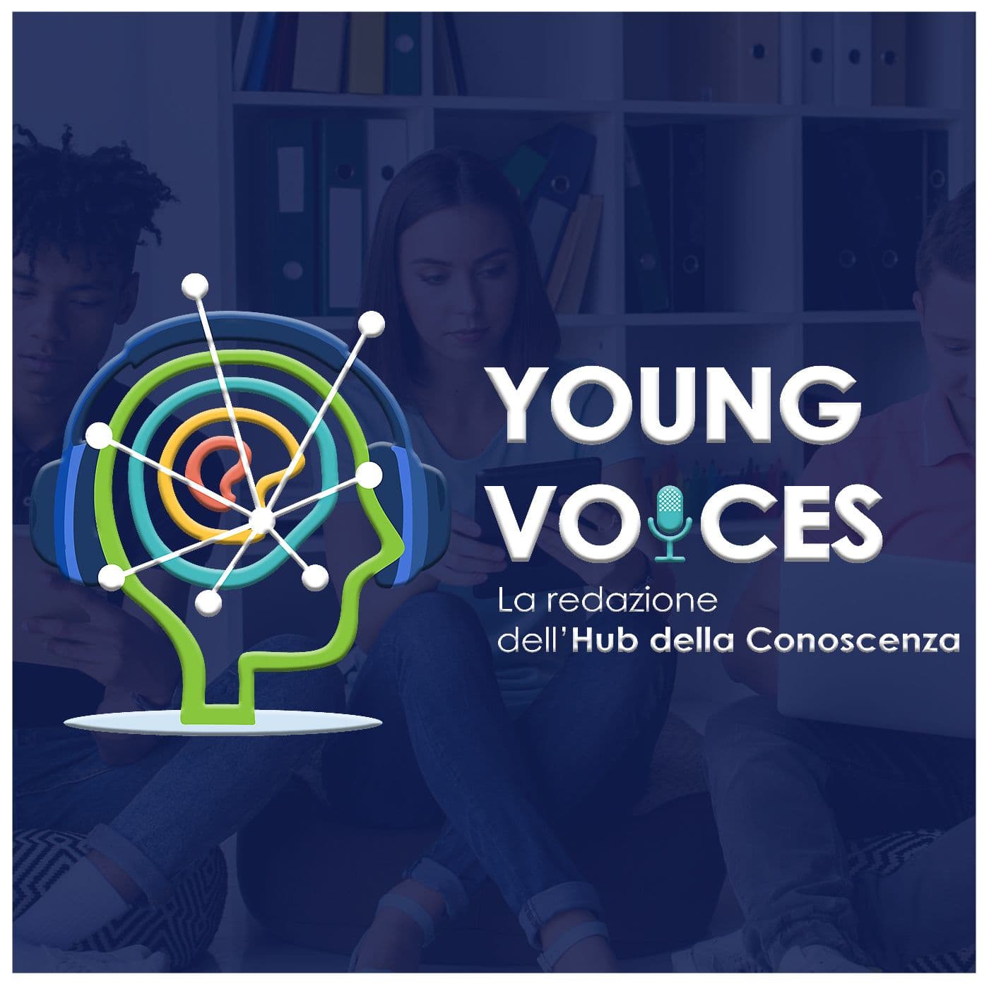 Young Voices_La voce degli studenti - Podcast