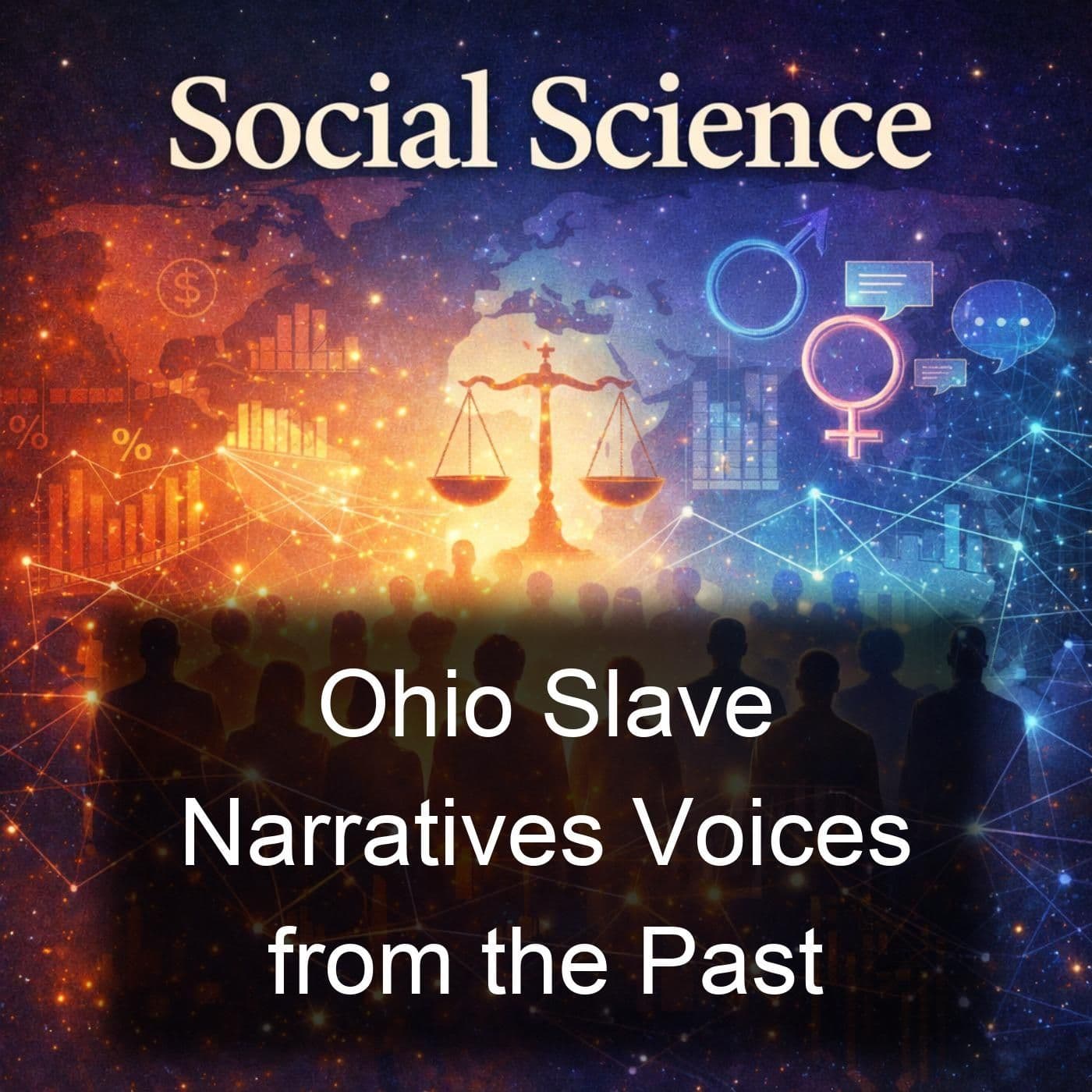 Ohio Slave Narratives Voices from the Past - Podcasts