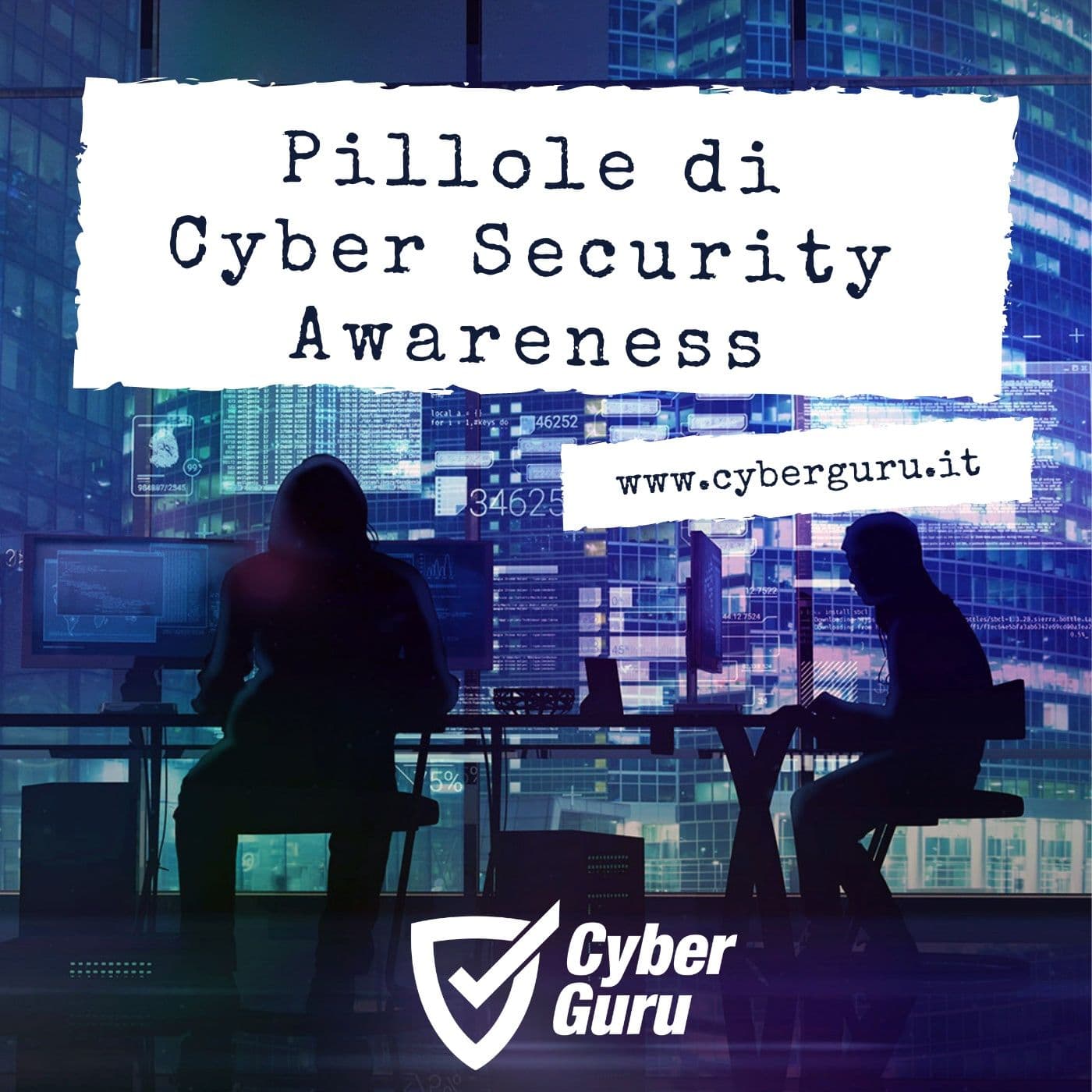 Pillole di Cyber Security Awareness - Podcast