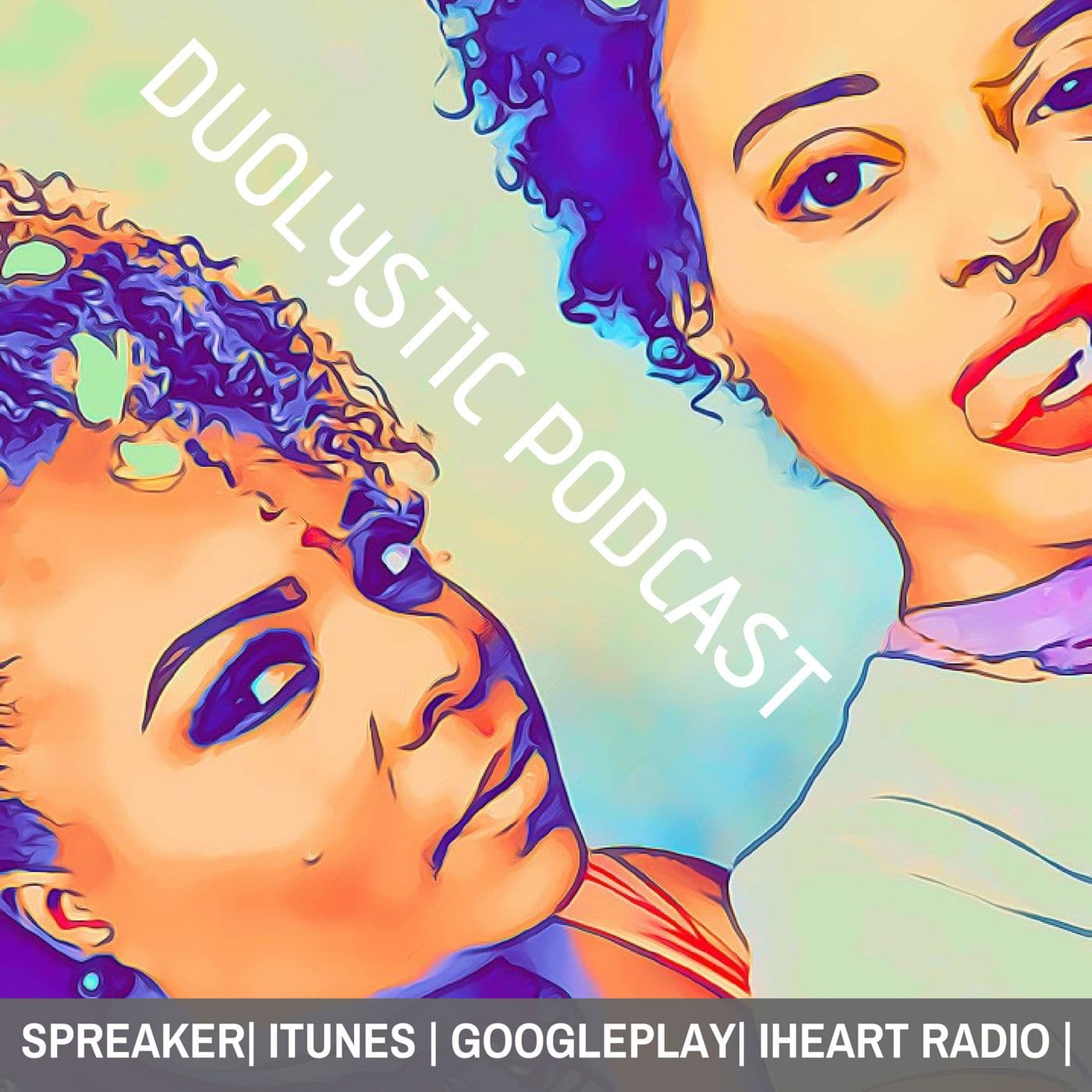 Duolystic - Podcasts