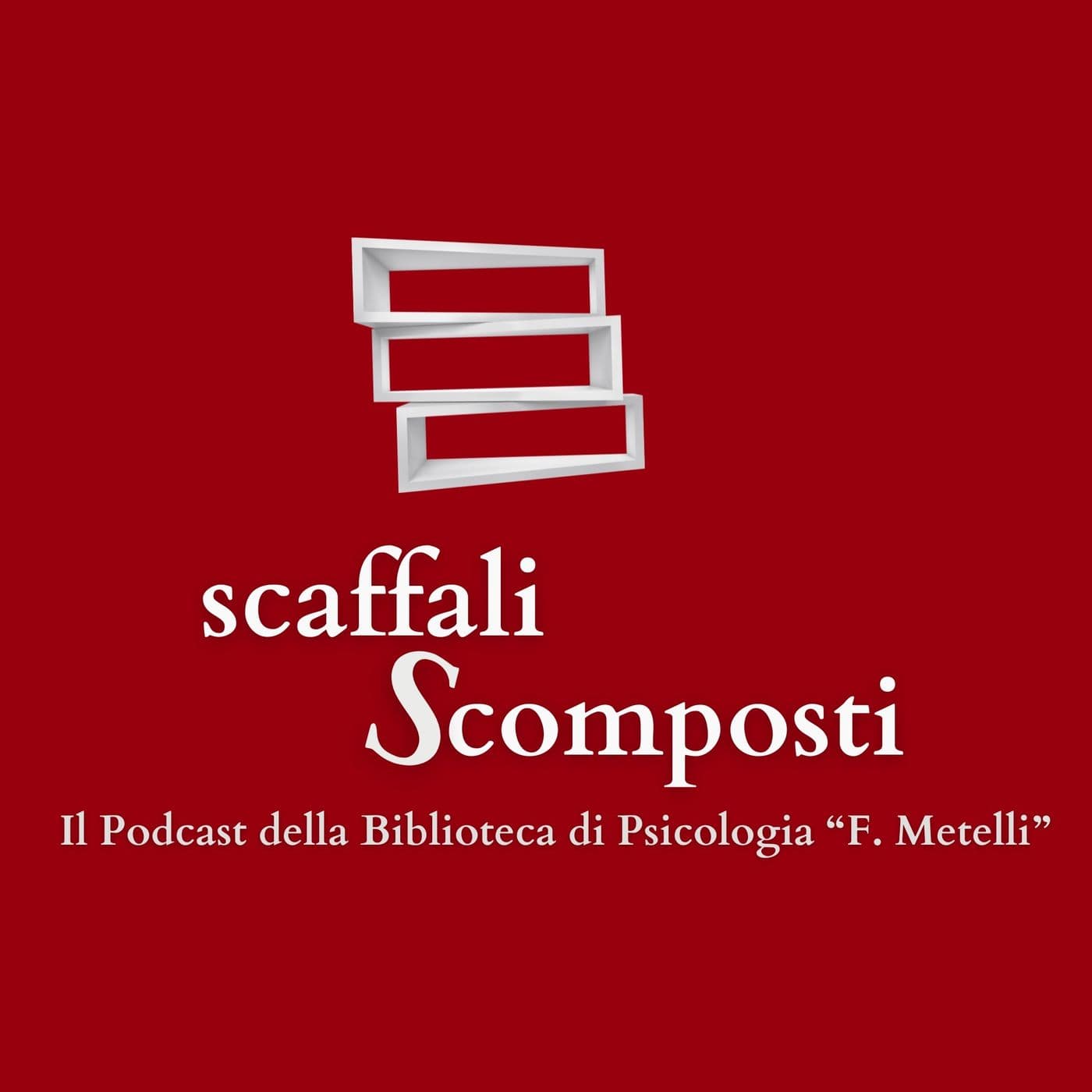 Scaffali scomposti - Podcasts