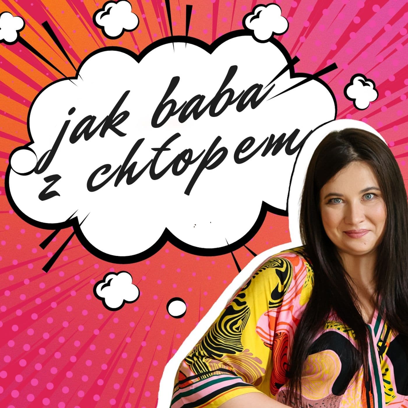 Jak Baba z Chłopem - Podcasty