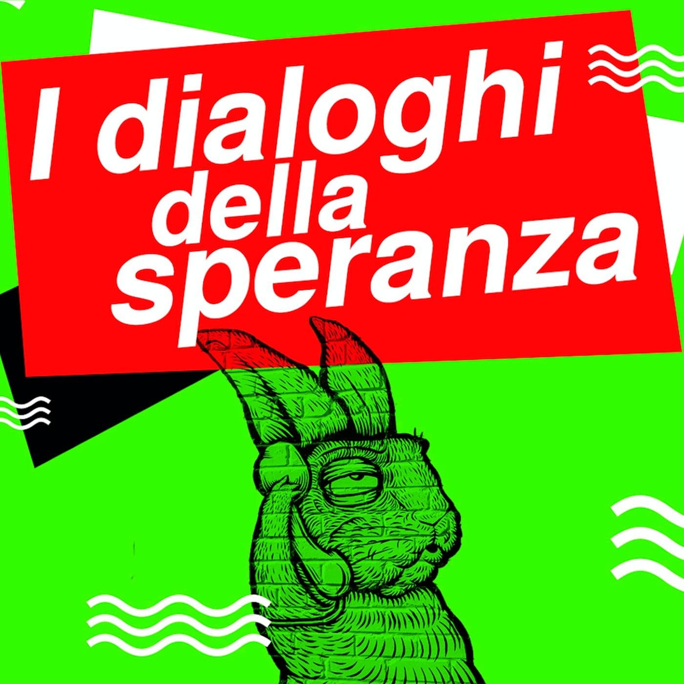 I dialoghi della speranza - Podcast