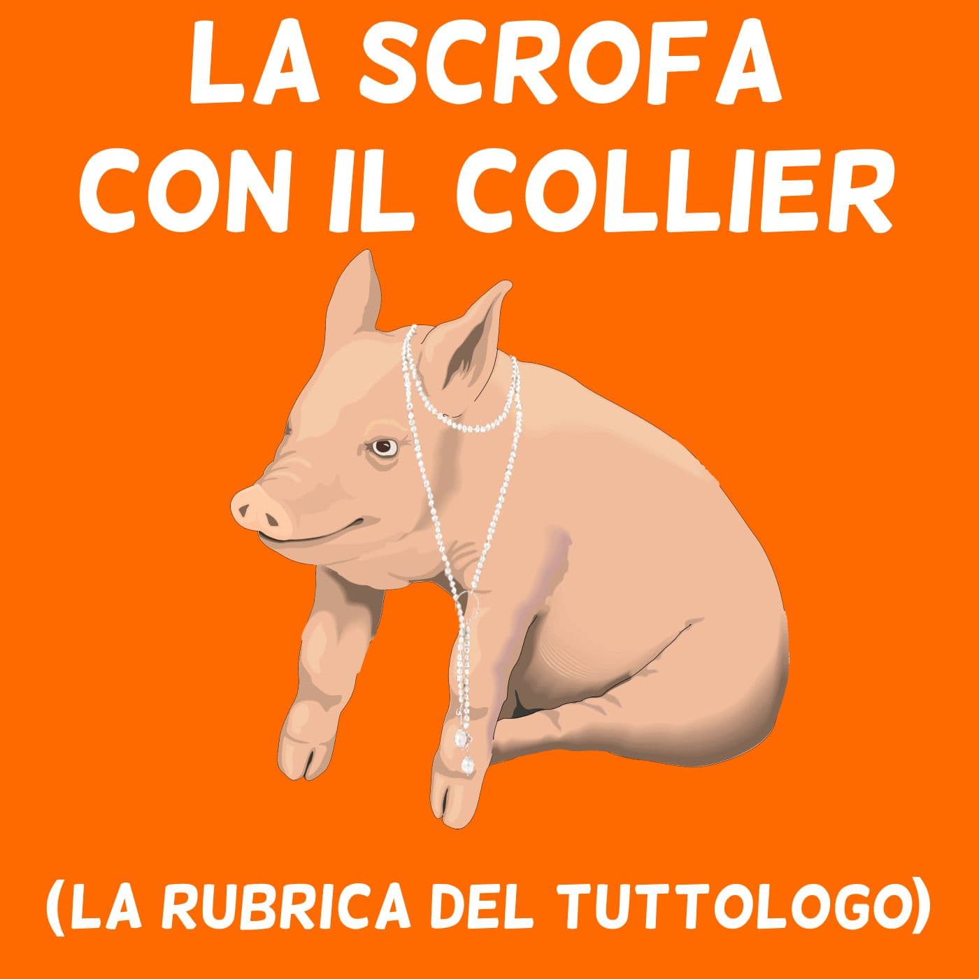 La scrofa con il collier - Podcast